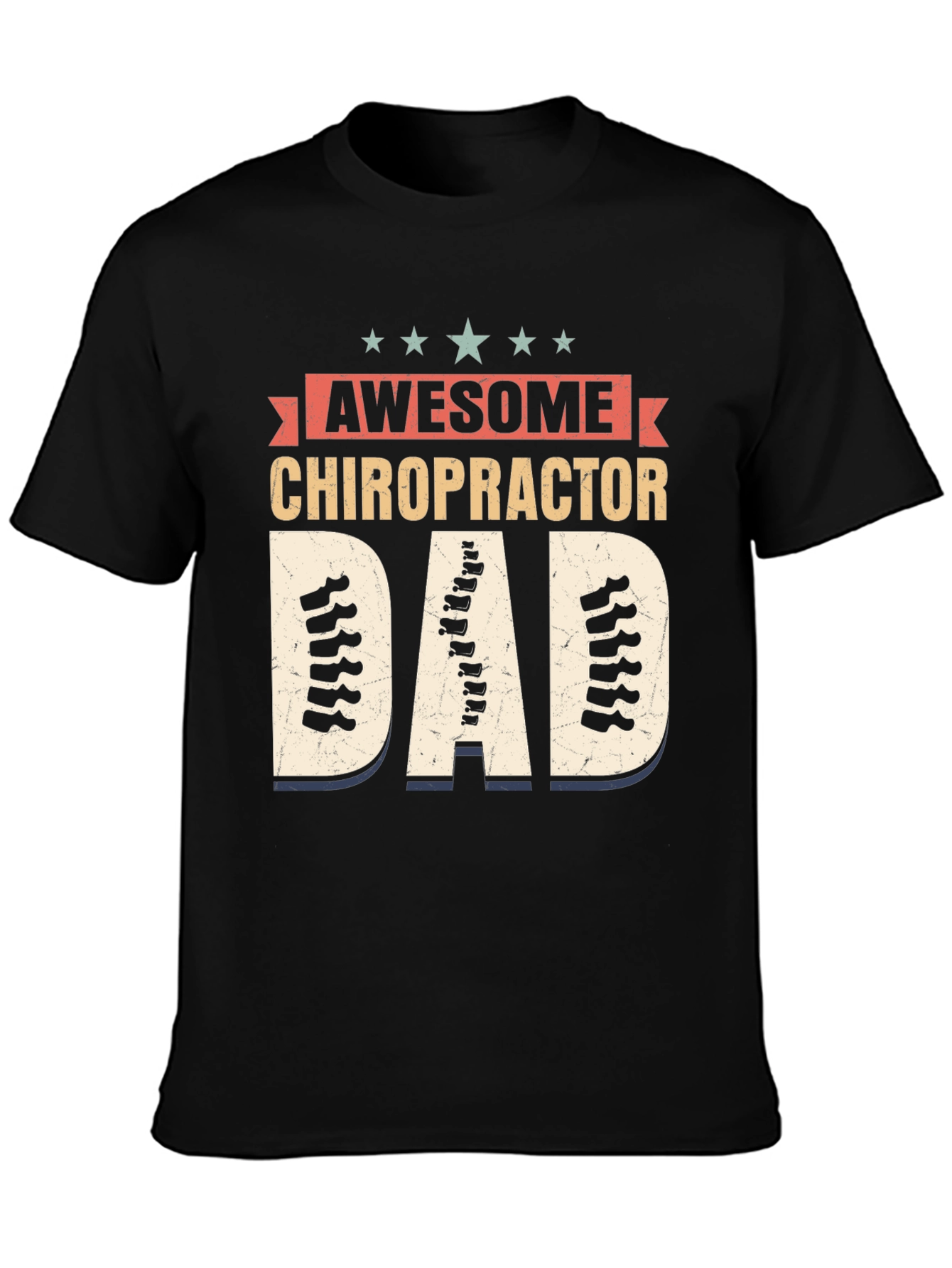 Awesome Chiropractor Dad T-Shirt