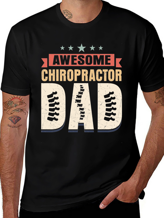 Awesome Chiropractor Dad T-Shirt