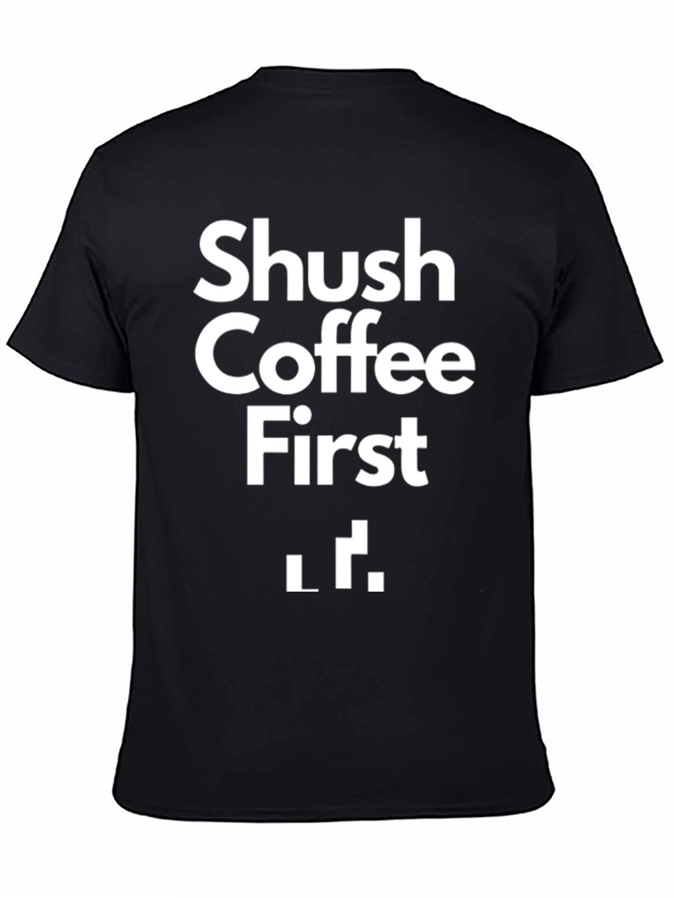 Shush Coffee First Graphic Tee - Black