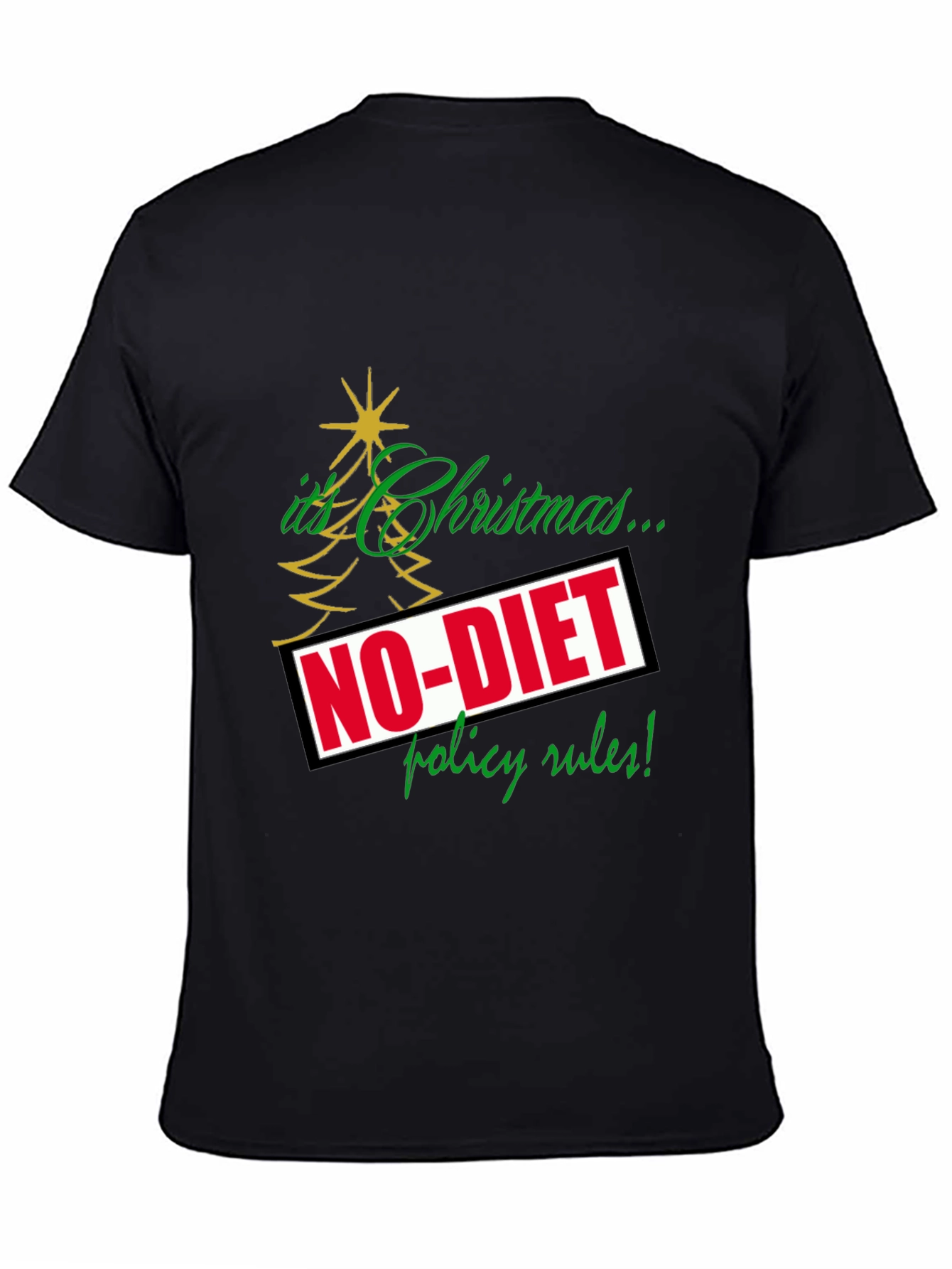 Funny Christmas No-Diet Policy T-Shirt