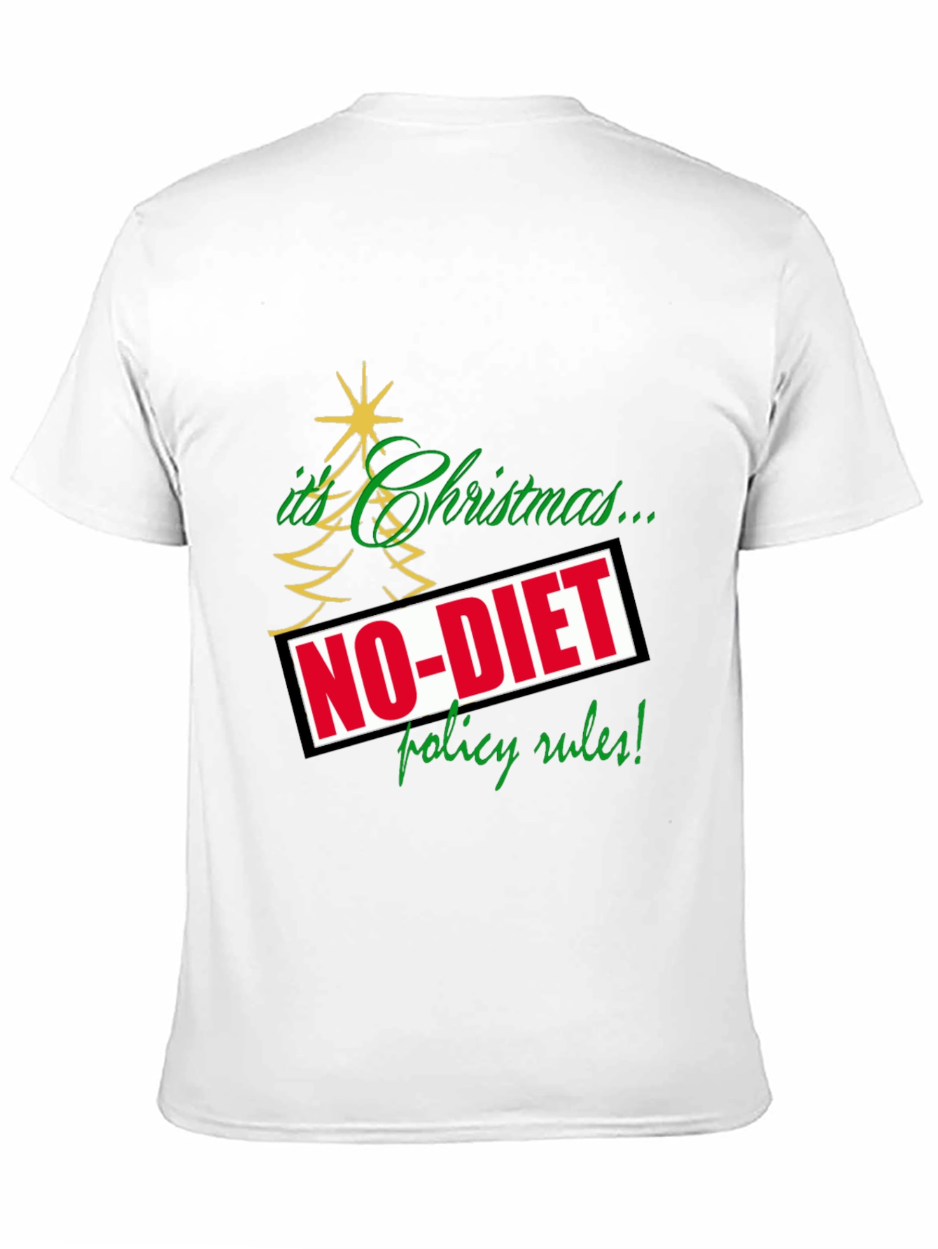 Funny Christmas No-Diet Policy T-Shirt