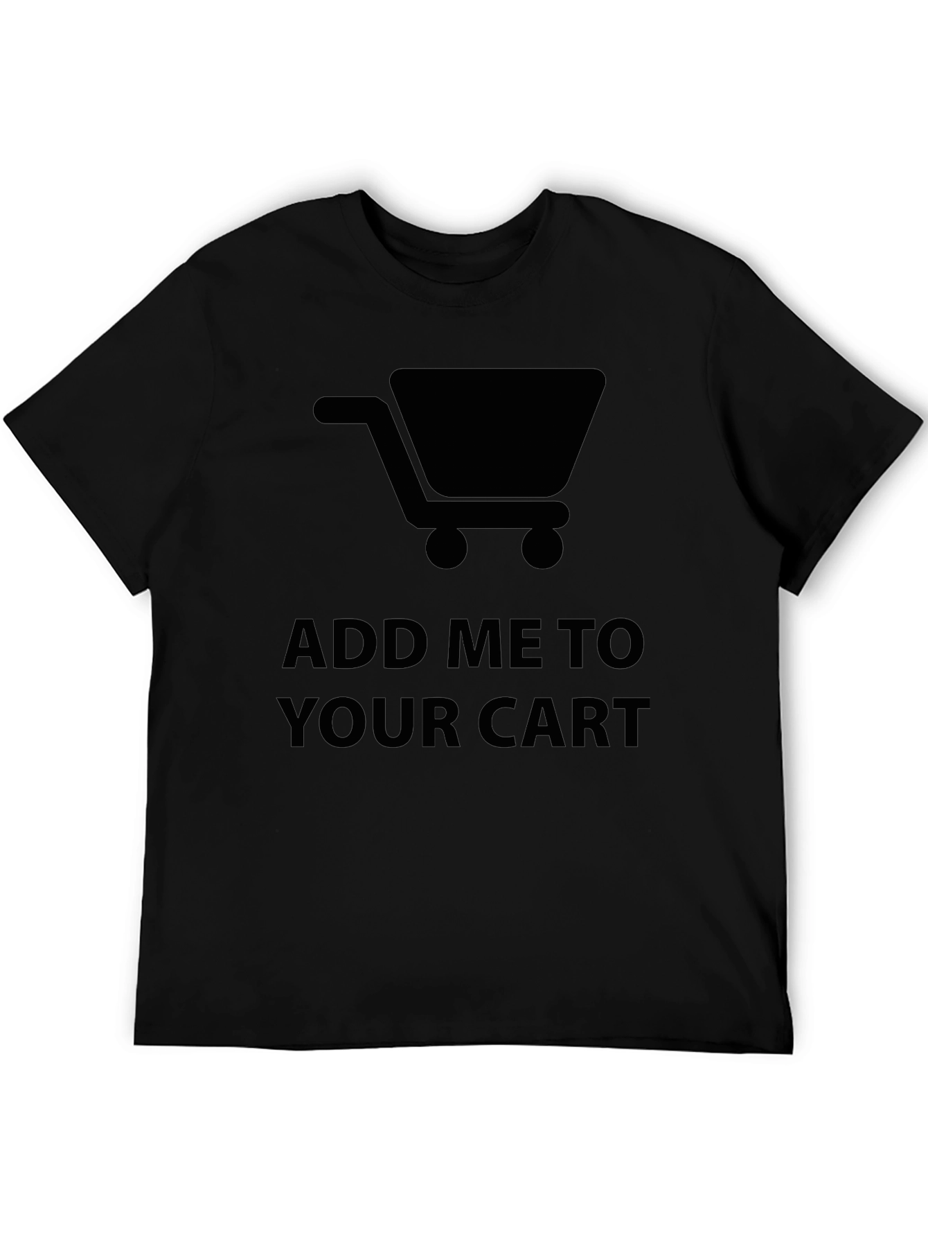 Add Me To Your Cart Graphic Tee - Black
