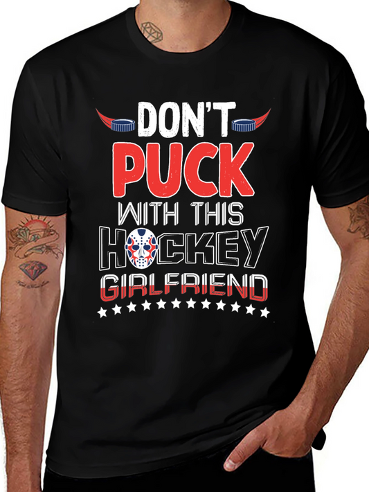 Dont Puck With Hockey Girlfriend Black T-Shirt