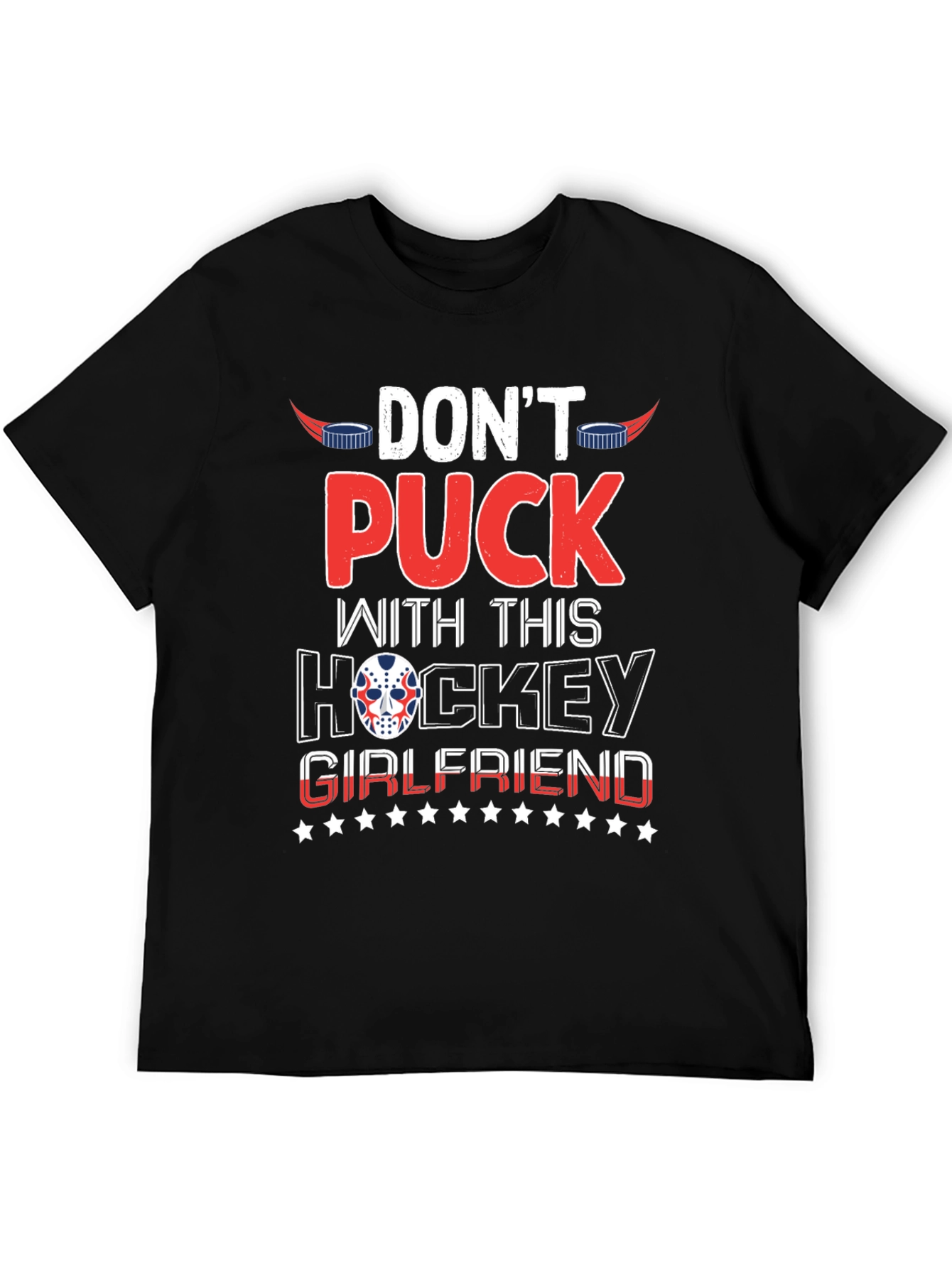 Dont Puck With Hockey Girlfriend Black T-Shirt