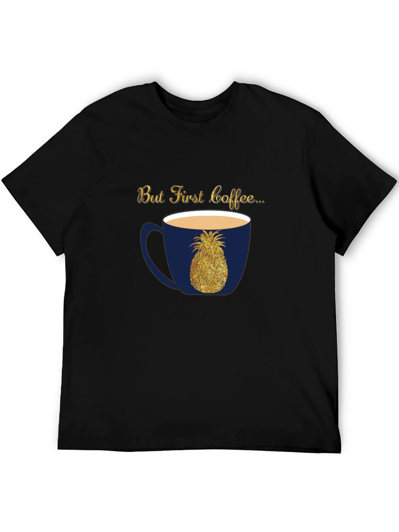 But First Coffee Pineapple Graphic Tee