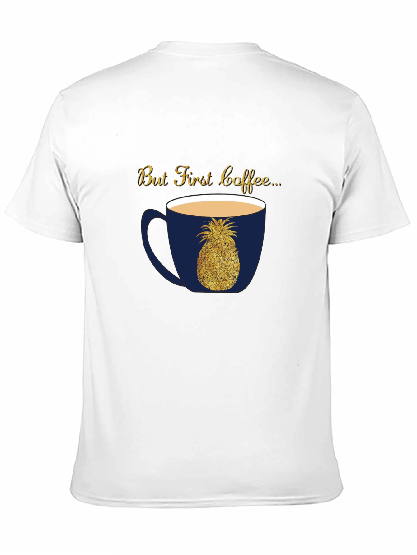 But First Coffee Pineapple Graphic Tee