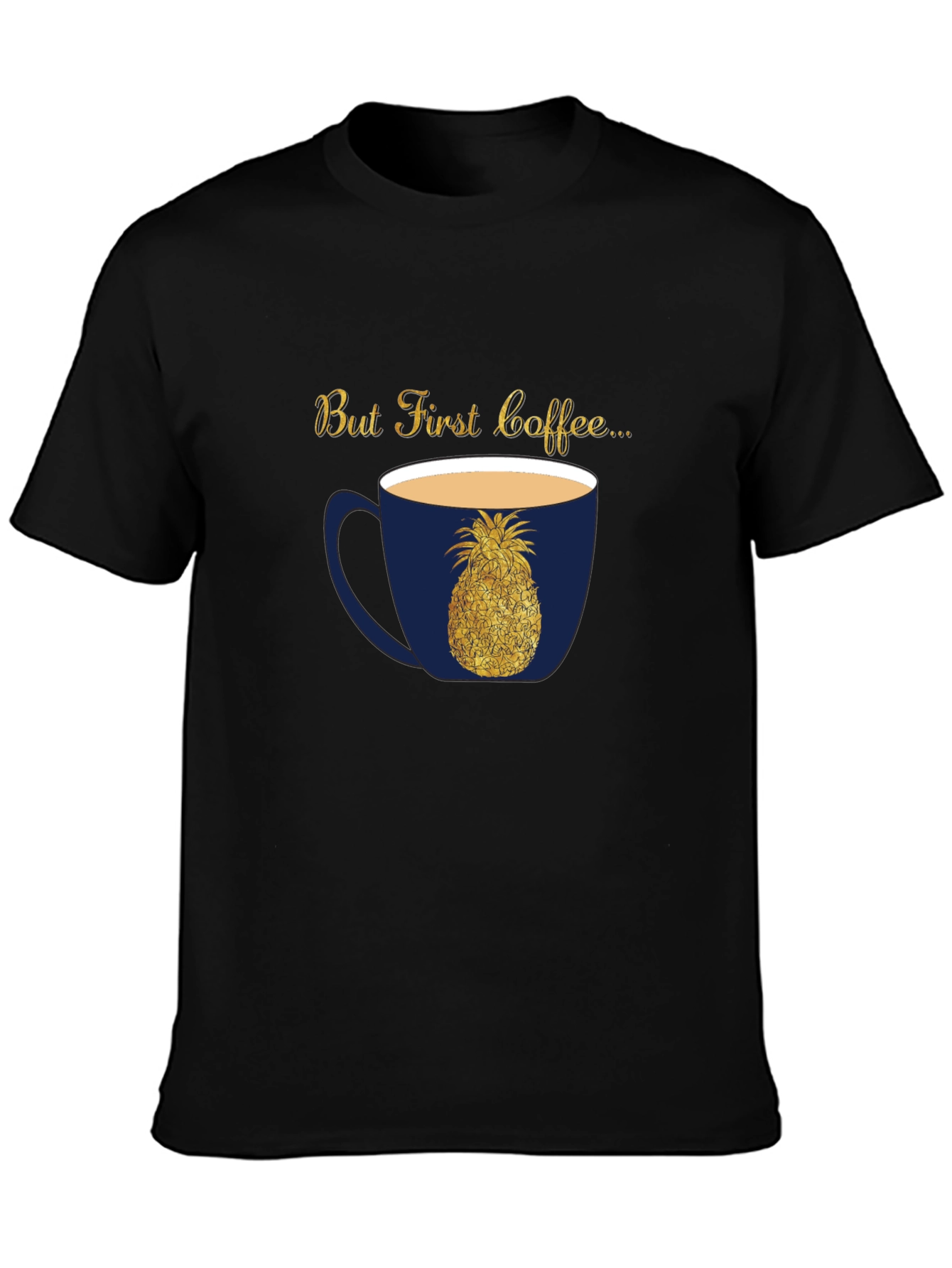 But First Coffee Pineapple Graphic Tee