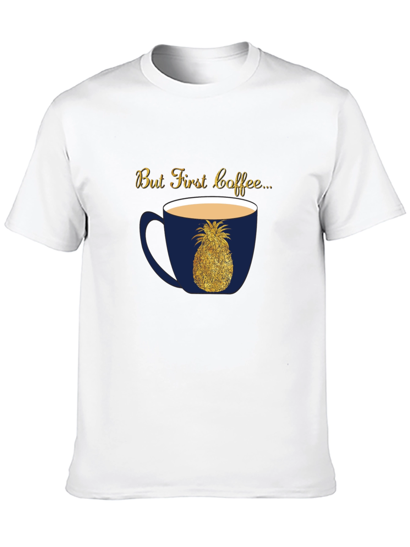 But First Coffee Pineapple Graphic Tee