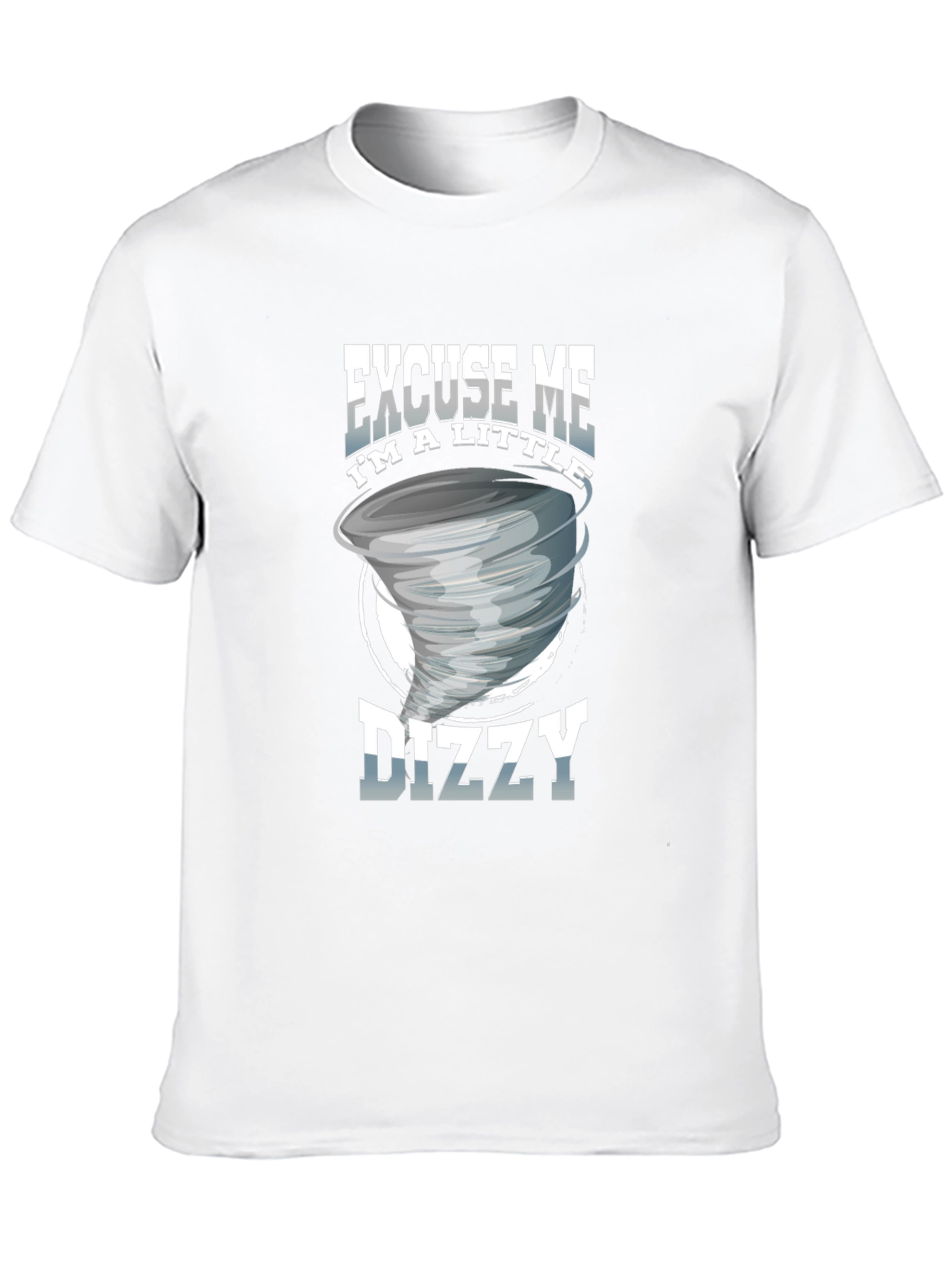 Excuse Me Im a Little Dizzy T-Shirt