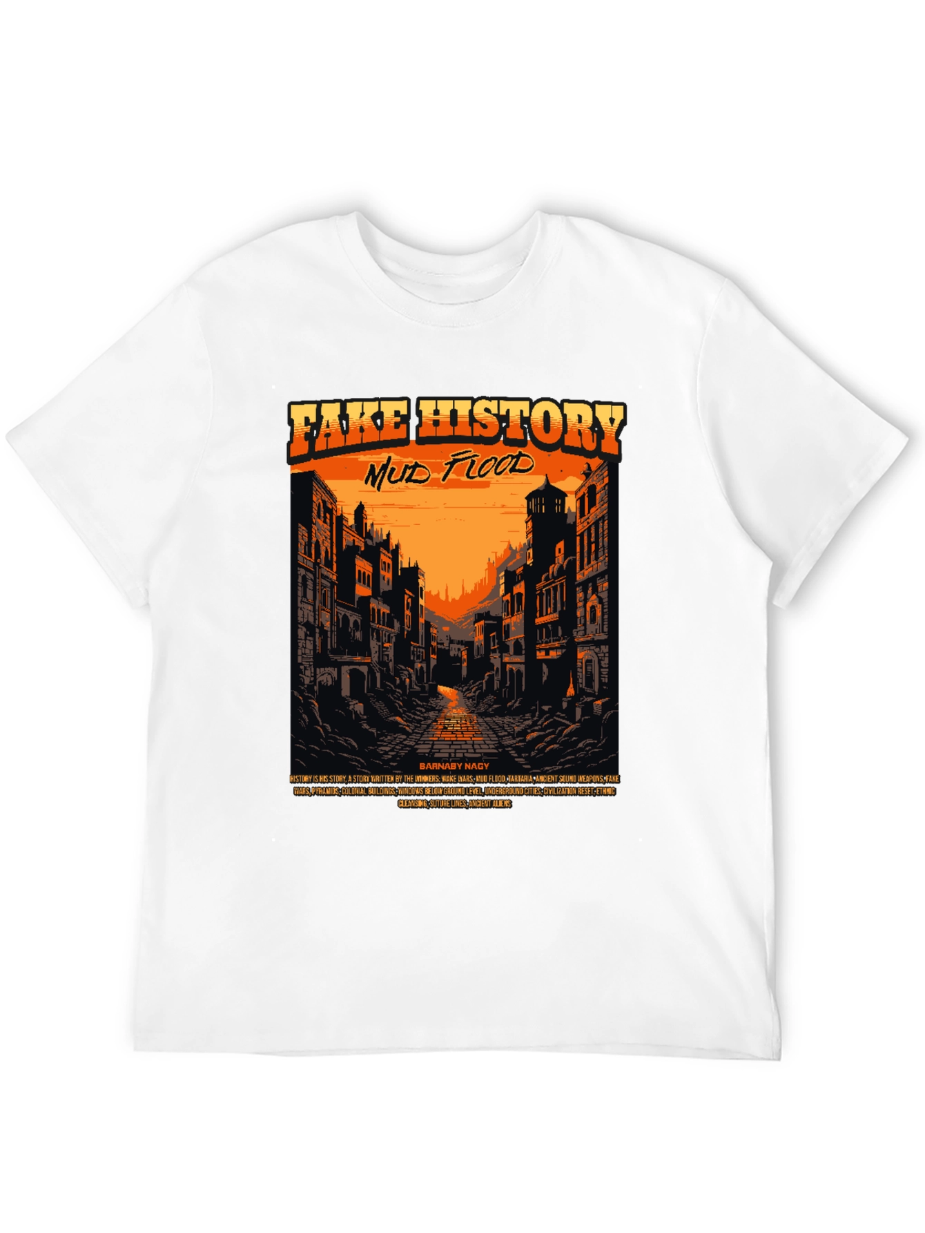 Fake History Mud Flood Graphic Tee