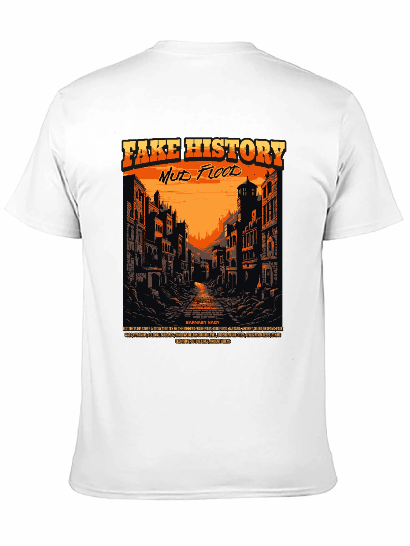 Fake History Mud Flood Graphic Tee