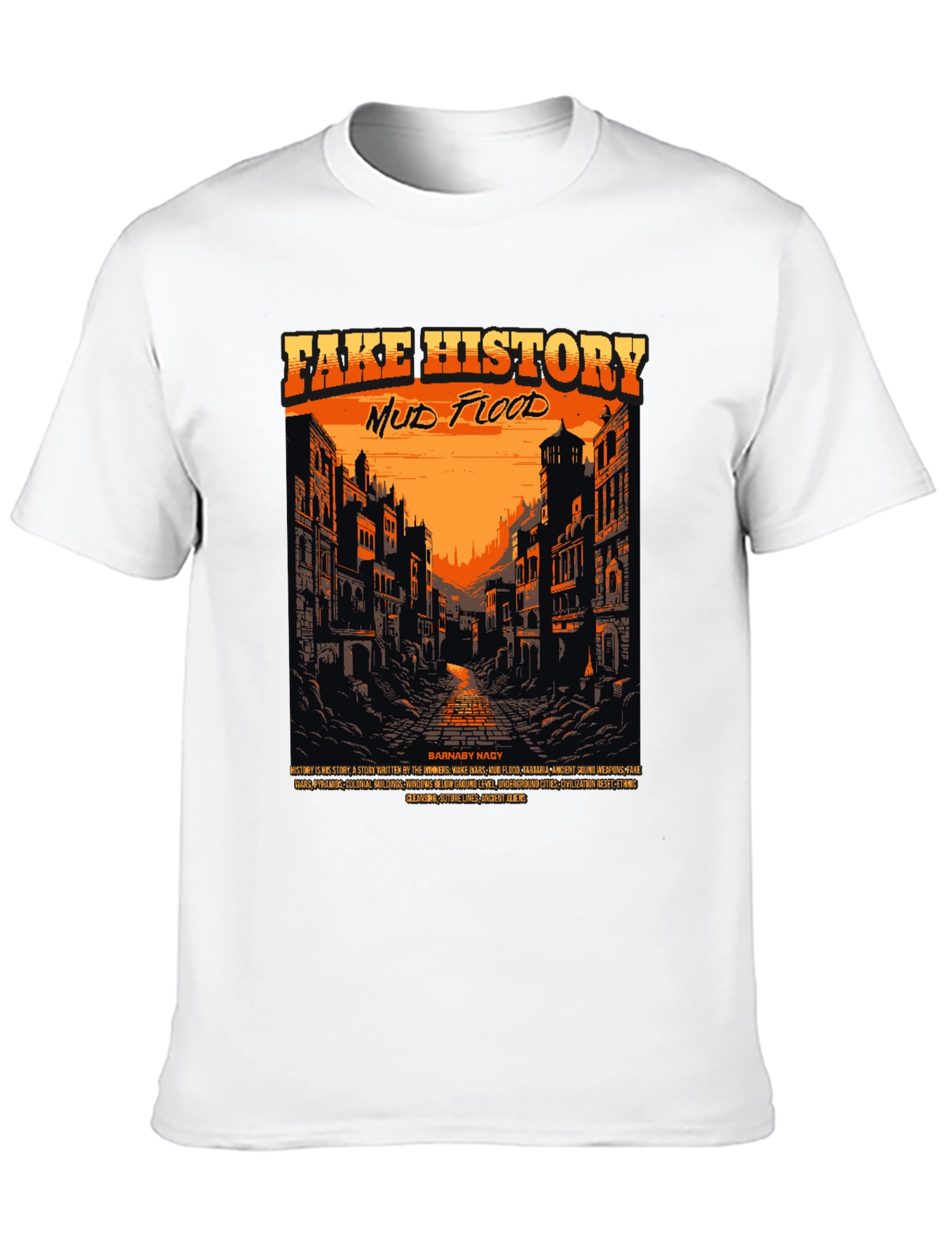 Fake History Mud Flood Graphic Tee