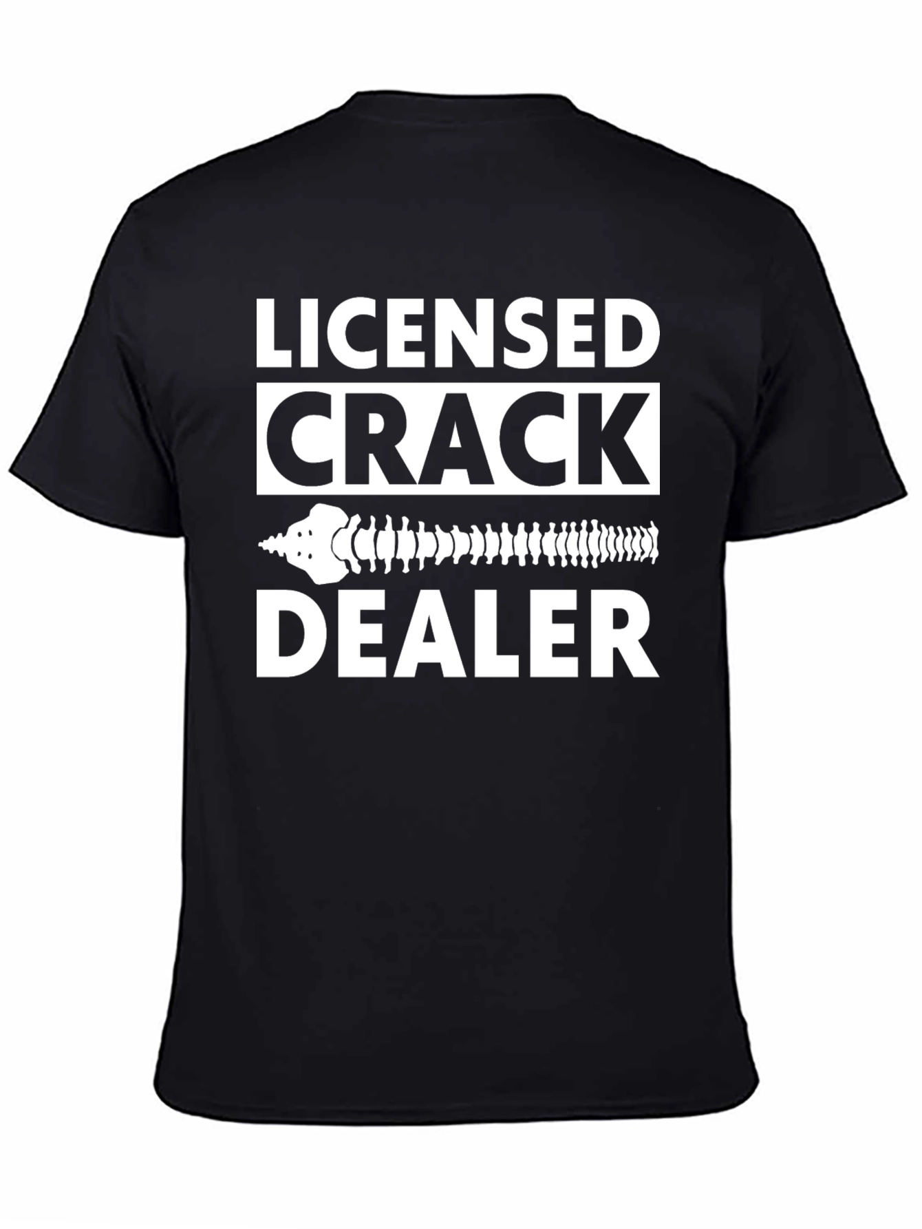 Licensed Crack Dealer T-Shirt