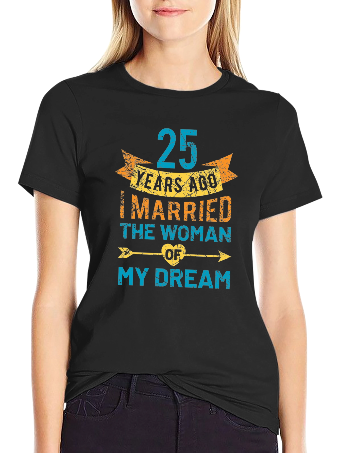 25th Anniversary T-Shirt: Married My Dream Woman