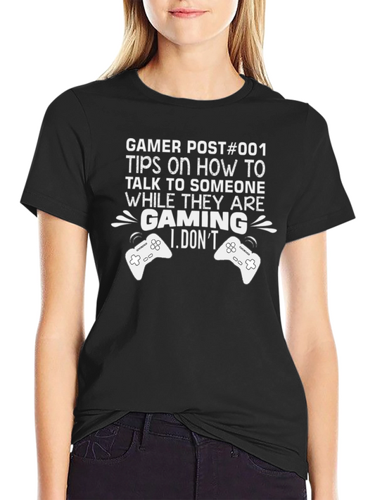 Gamer Humor T-Shirt - Dont Talk To Me While Gaming