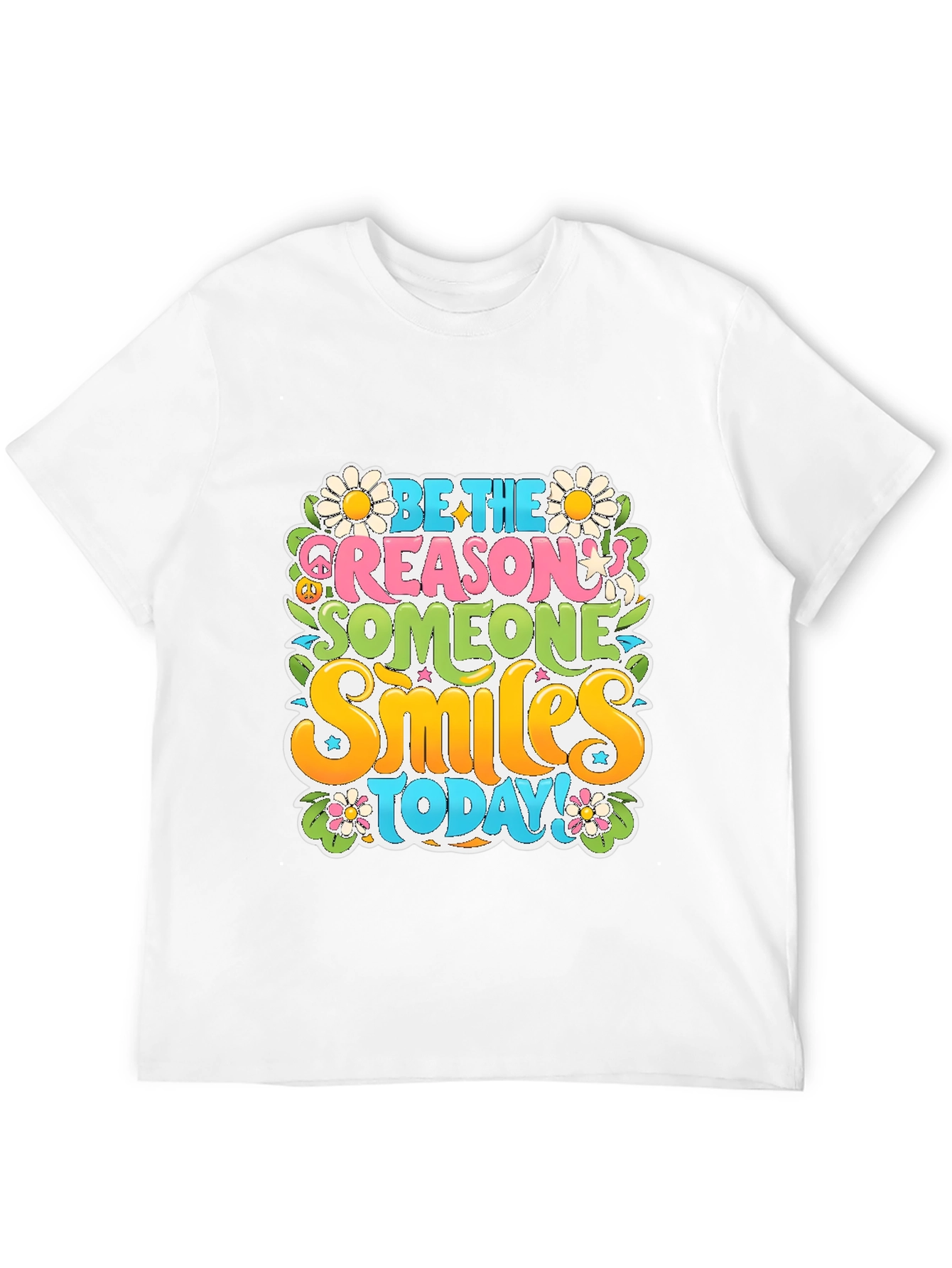 Be the Reason T-Shirt: Smiles Today