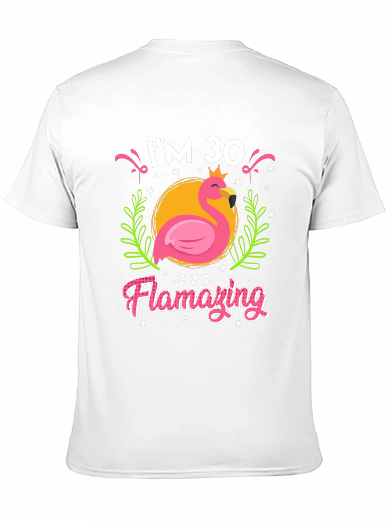 Im 30 & Flamazing T-Shirt - Fun Birthday Tee