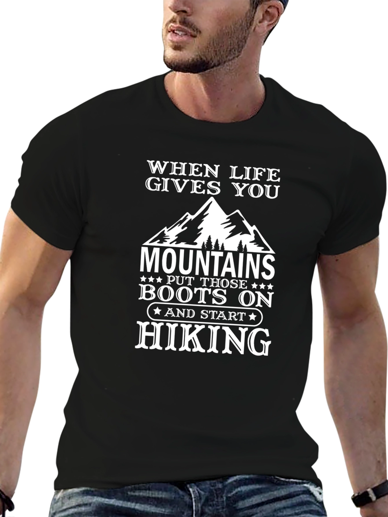 Hiking T-Shirt: When Life Gives You Mountains