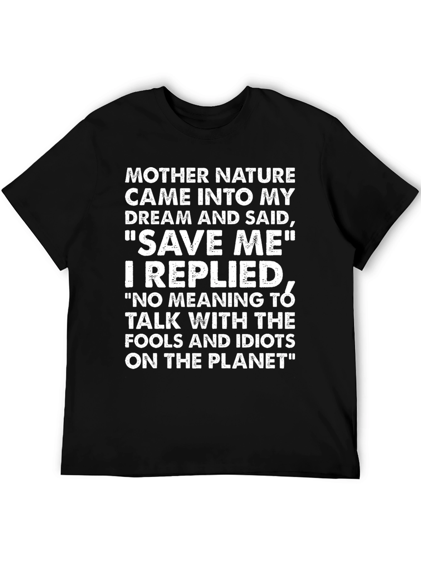 Funny Mother Nature Graphic T-Shirt