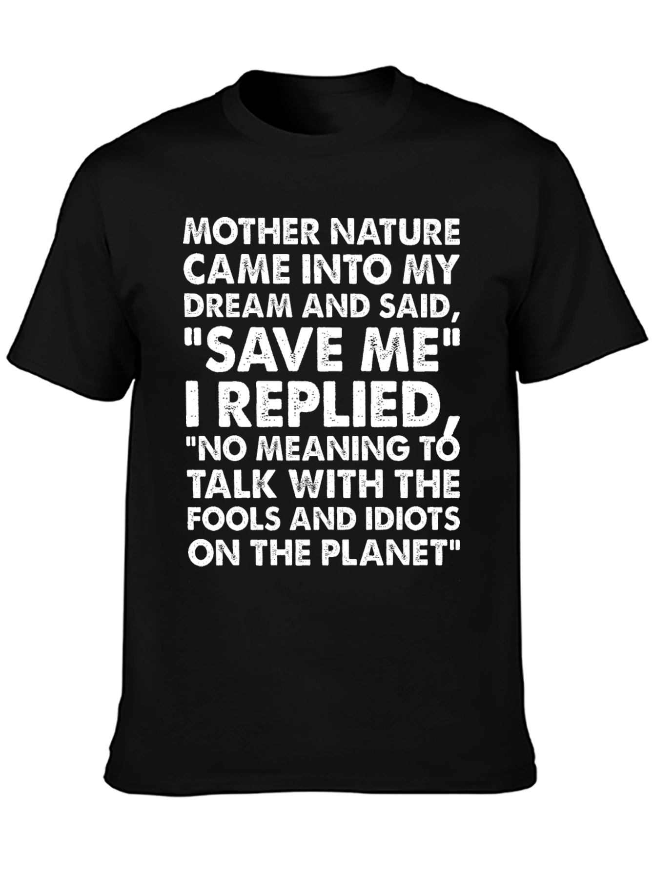 Funny Mother Nature Graphic T-Shirt