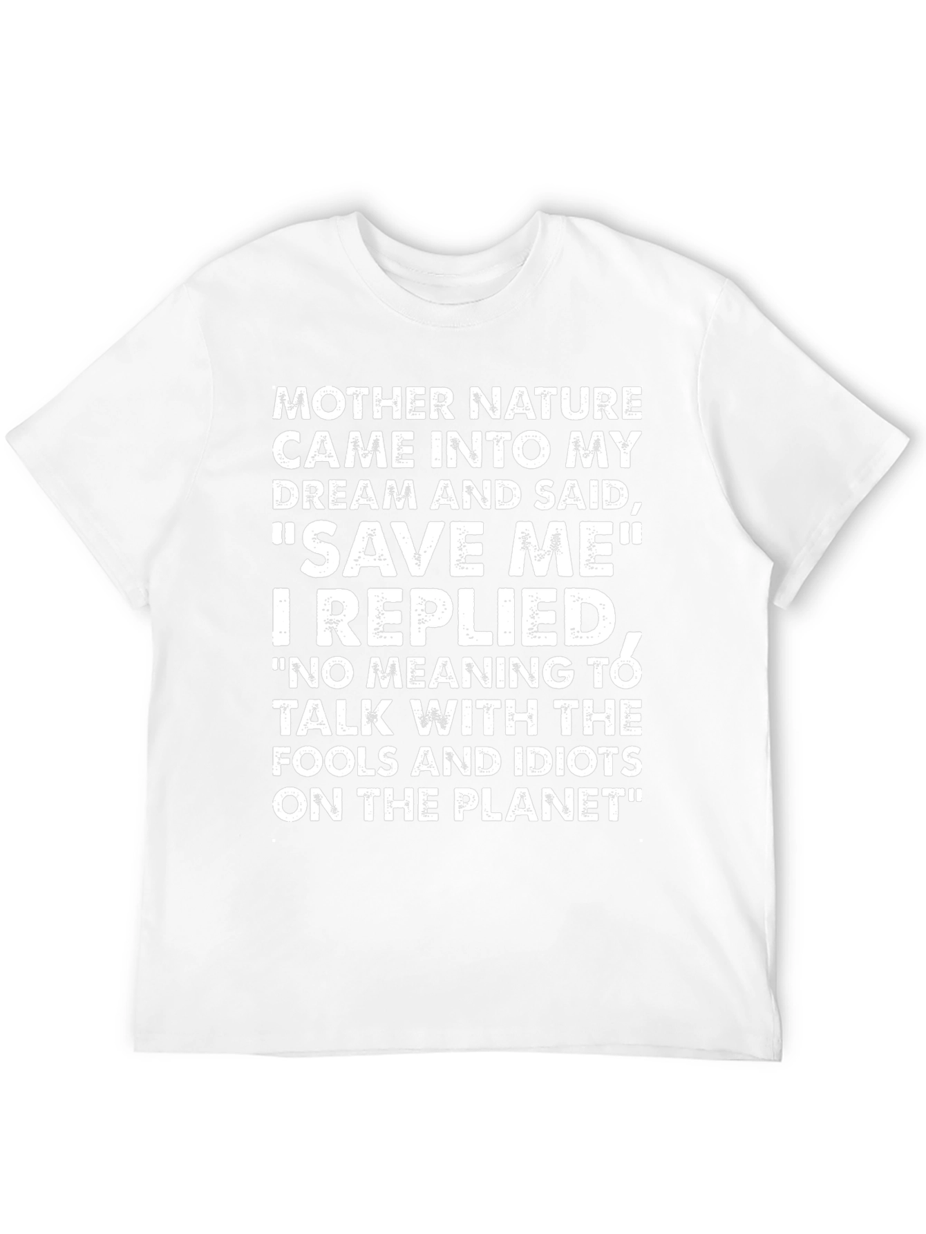 Funny Mother Nature Graphic T-Shirt