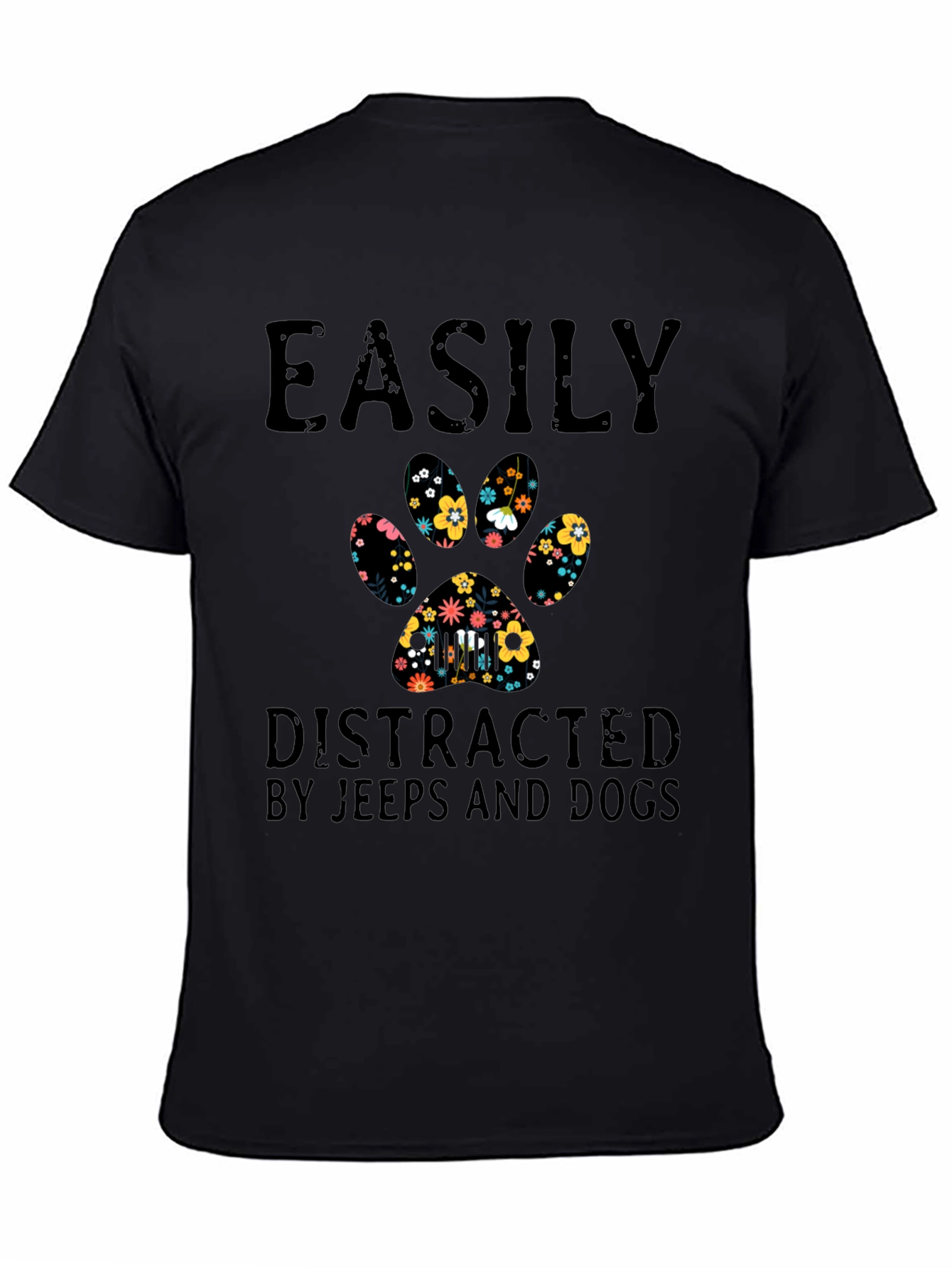 Easily Distracted By Jeeps and Dogs T-Shirt