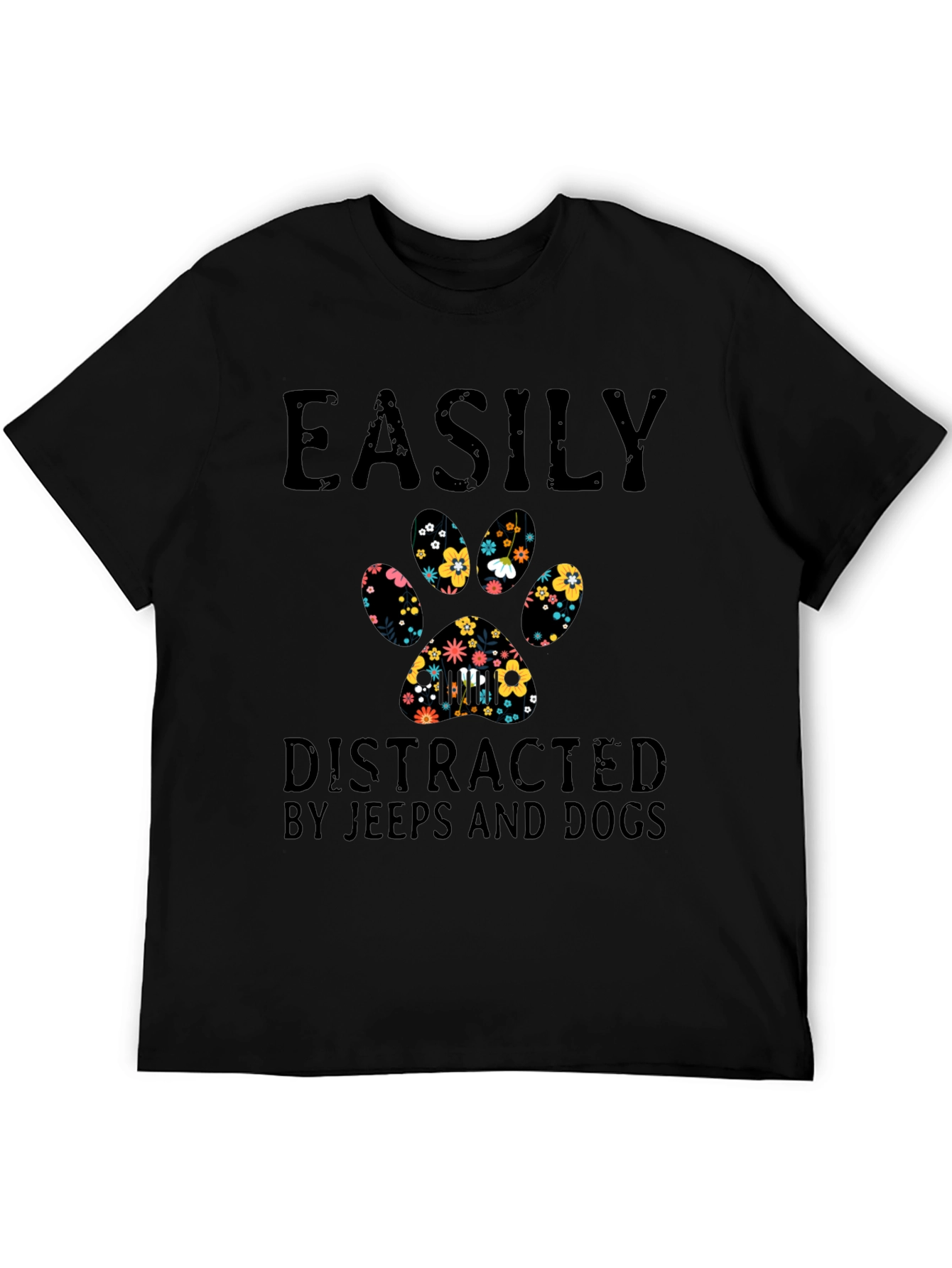 Easily Distracted By Jeeps and Dogs T-Shirt