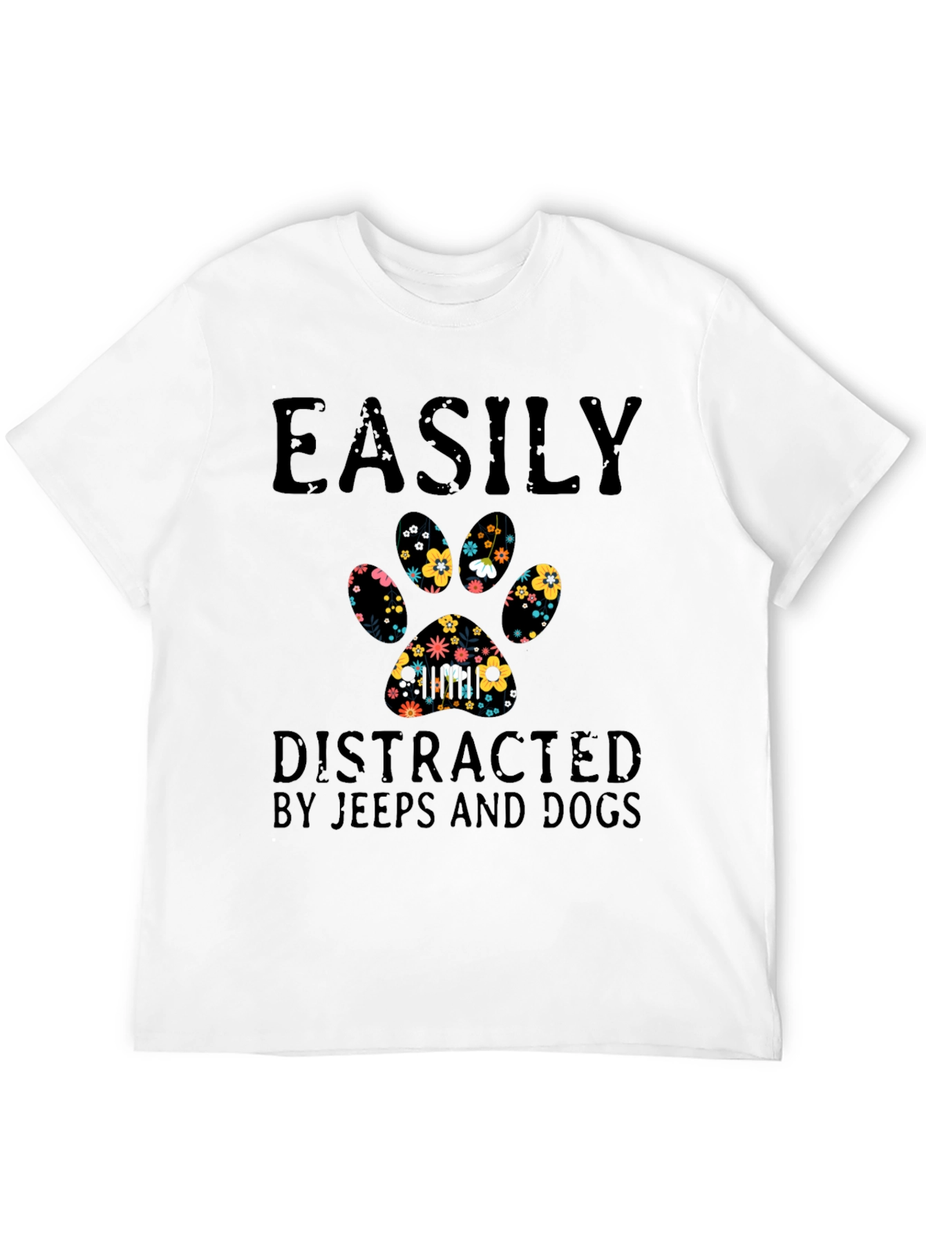 Easily Distracted By Jeeps and Dogs T-Shirt