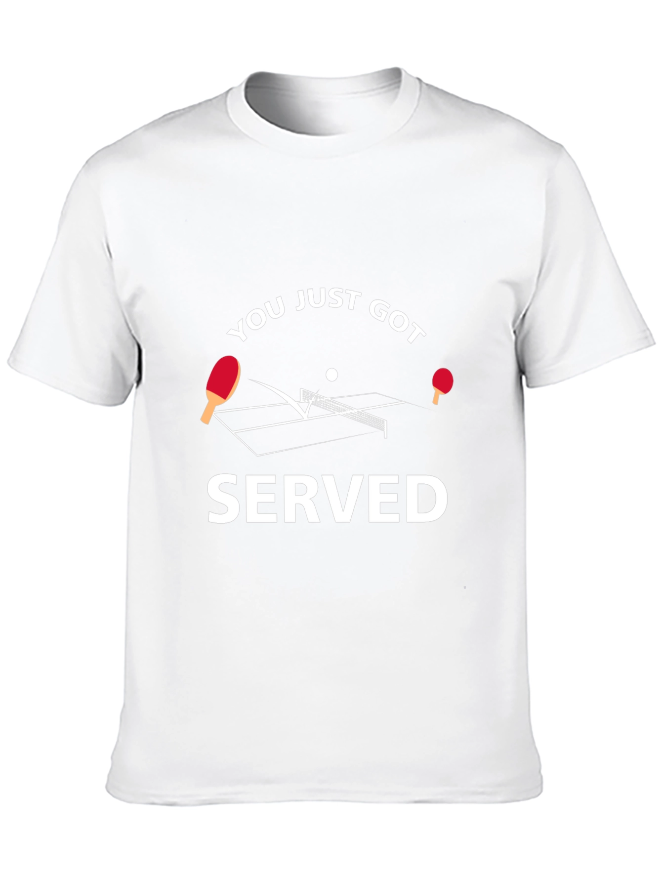 You Just Got Served Table Tennis T-Shirt