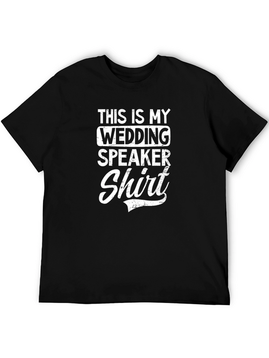 Wedding Speaker Shirt - Funny Wedding Party Tee
