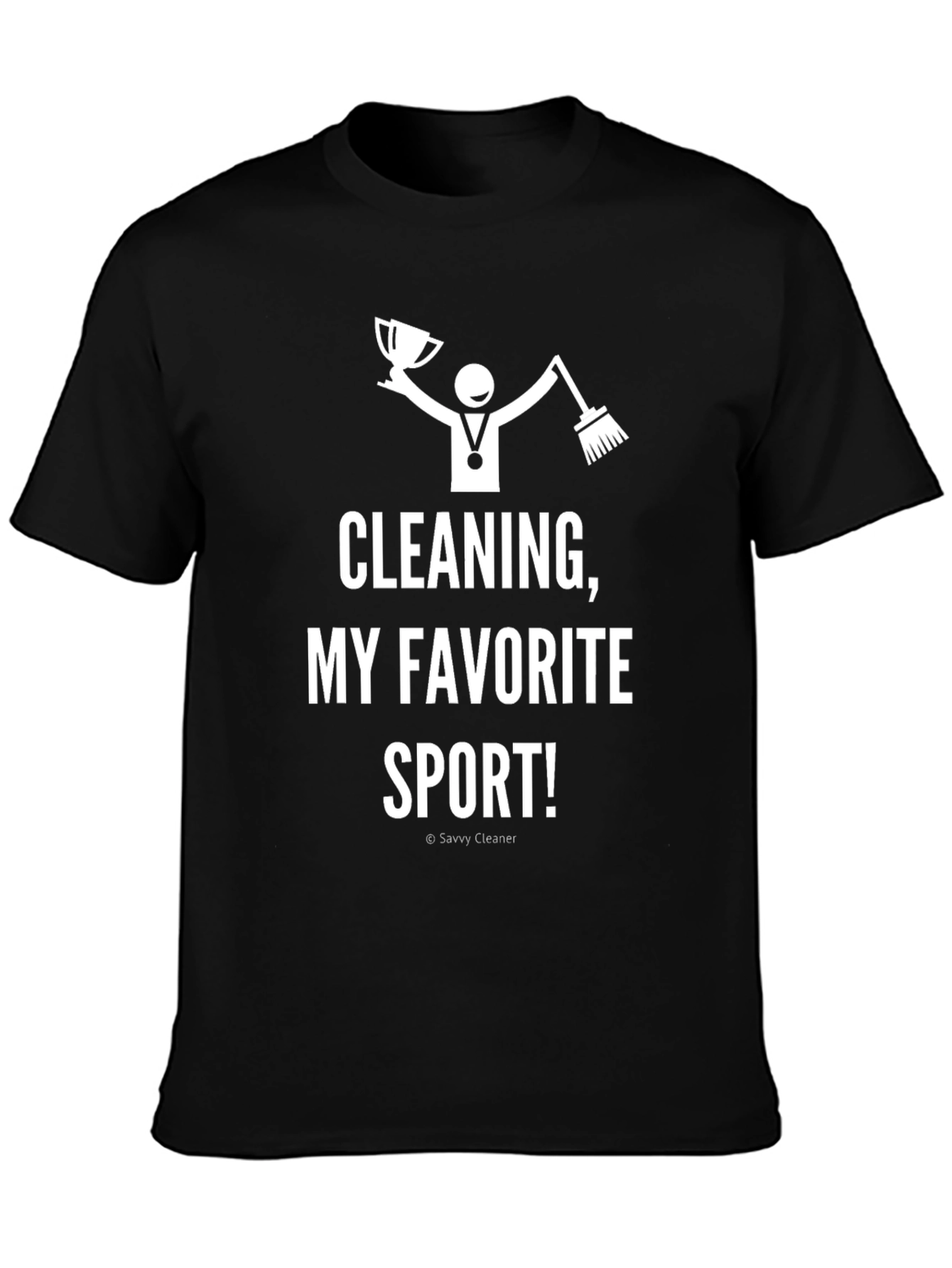 Cleaning is My Favorite Sport T-Shirt