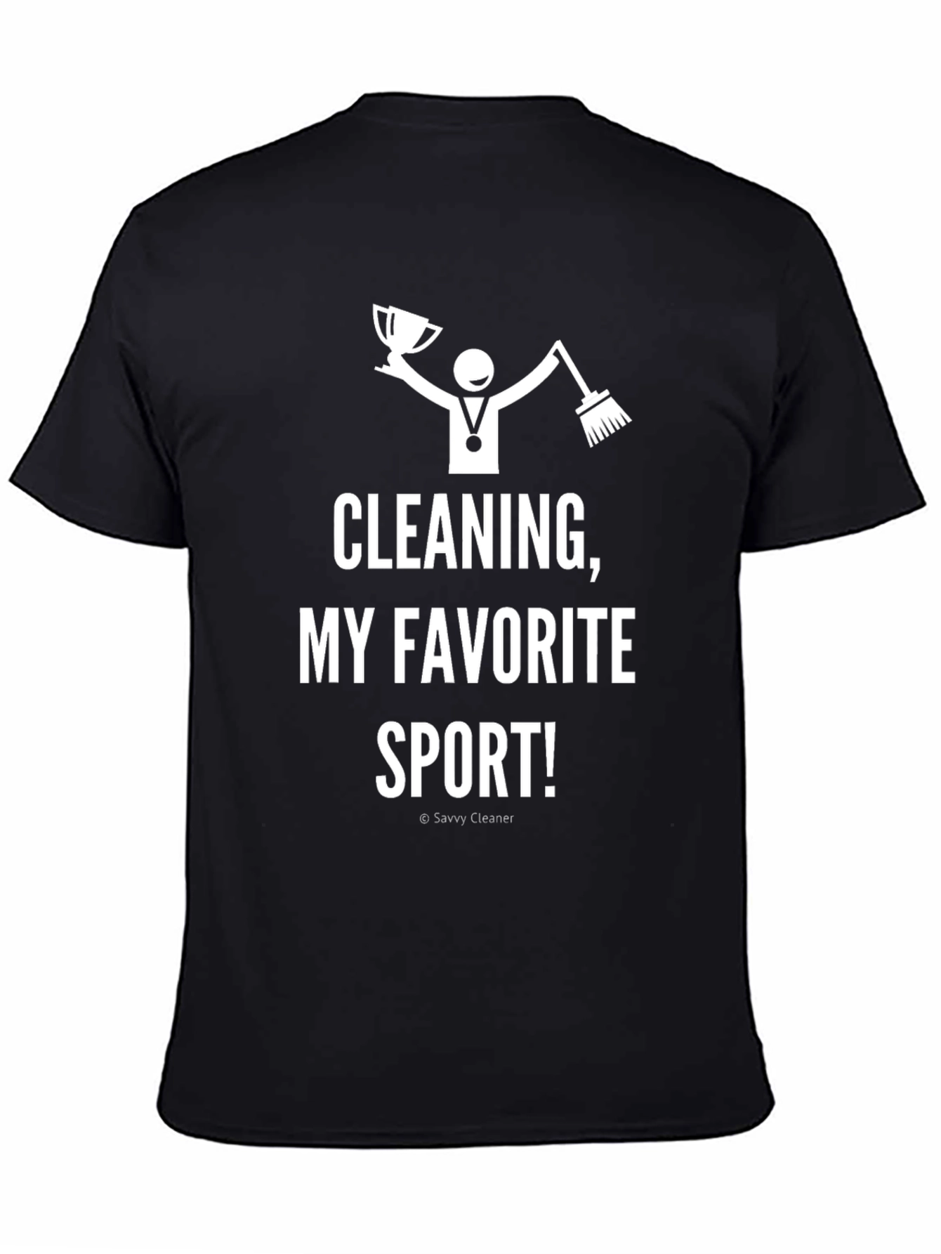 Cleaning is My Favorite Sport T-Shirt