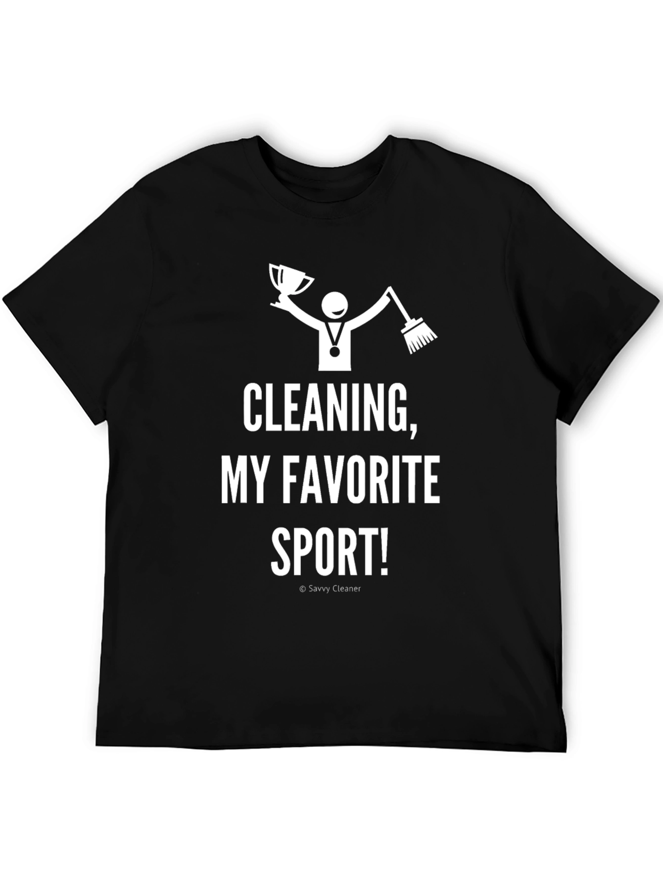 Cleaning is My Favorite Sport T-Shirt