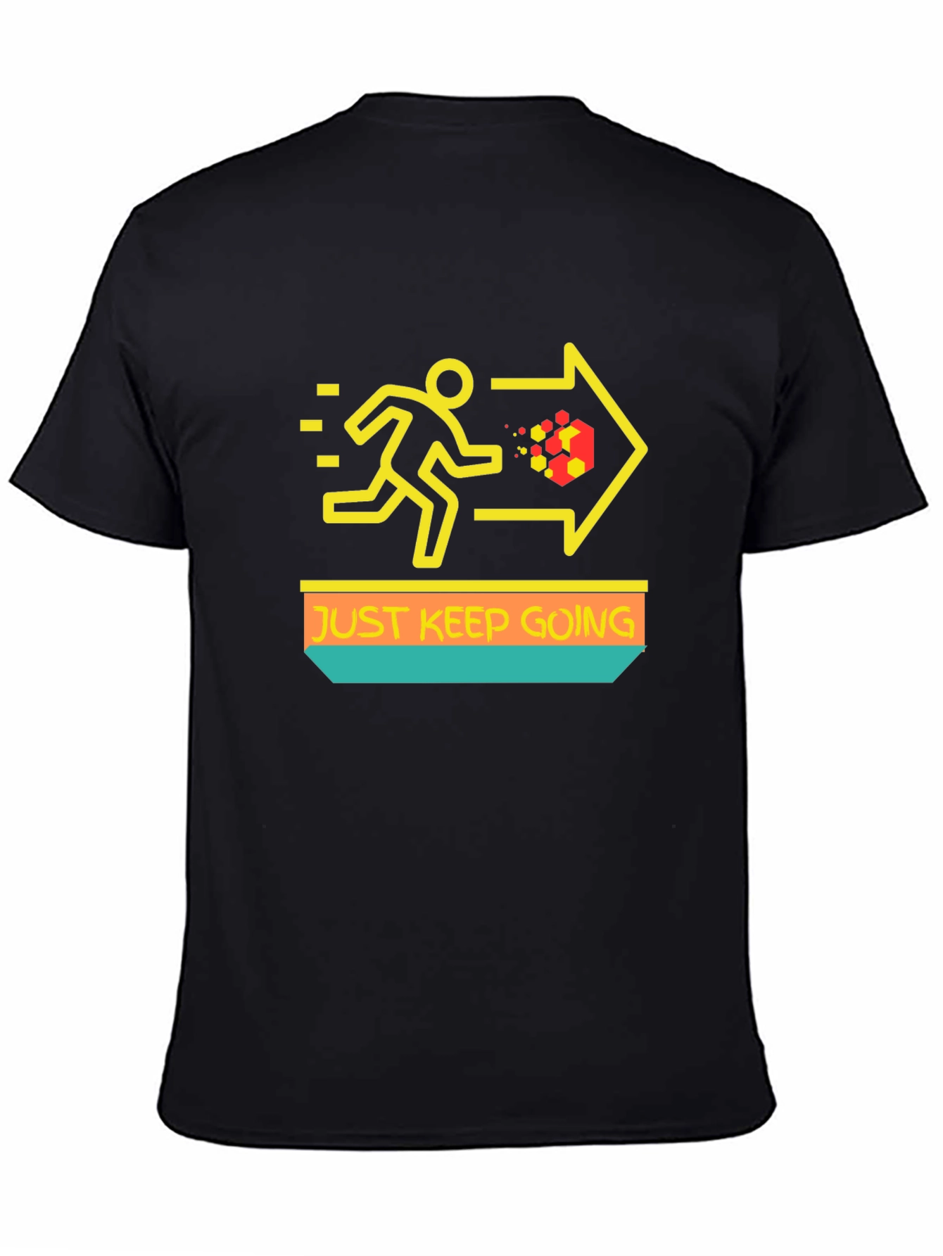Just Keep Going T-Shirt - Motivational Graphic Tee