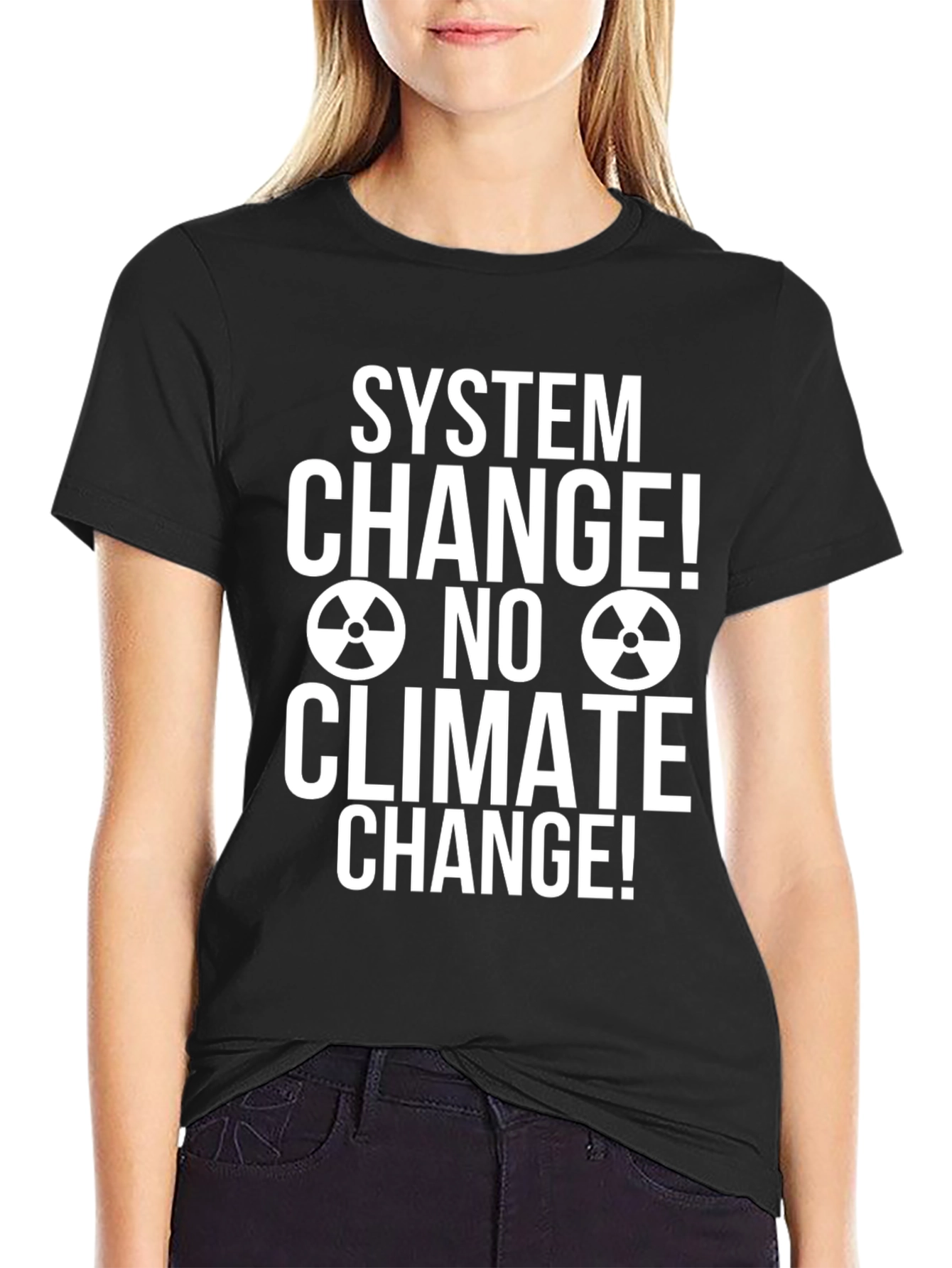 System Change No Climate Change T-Shirt