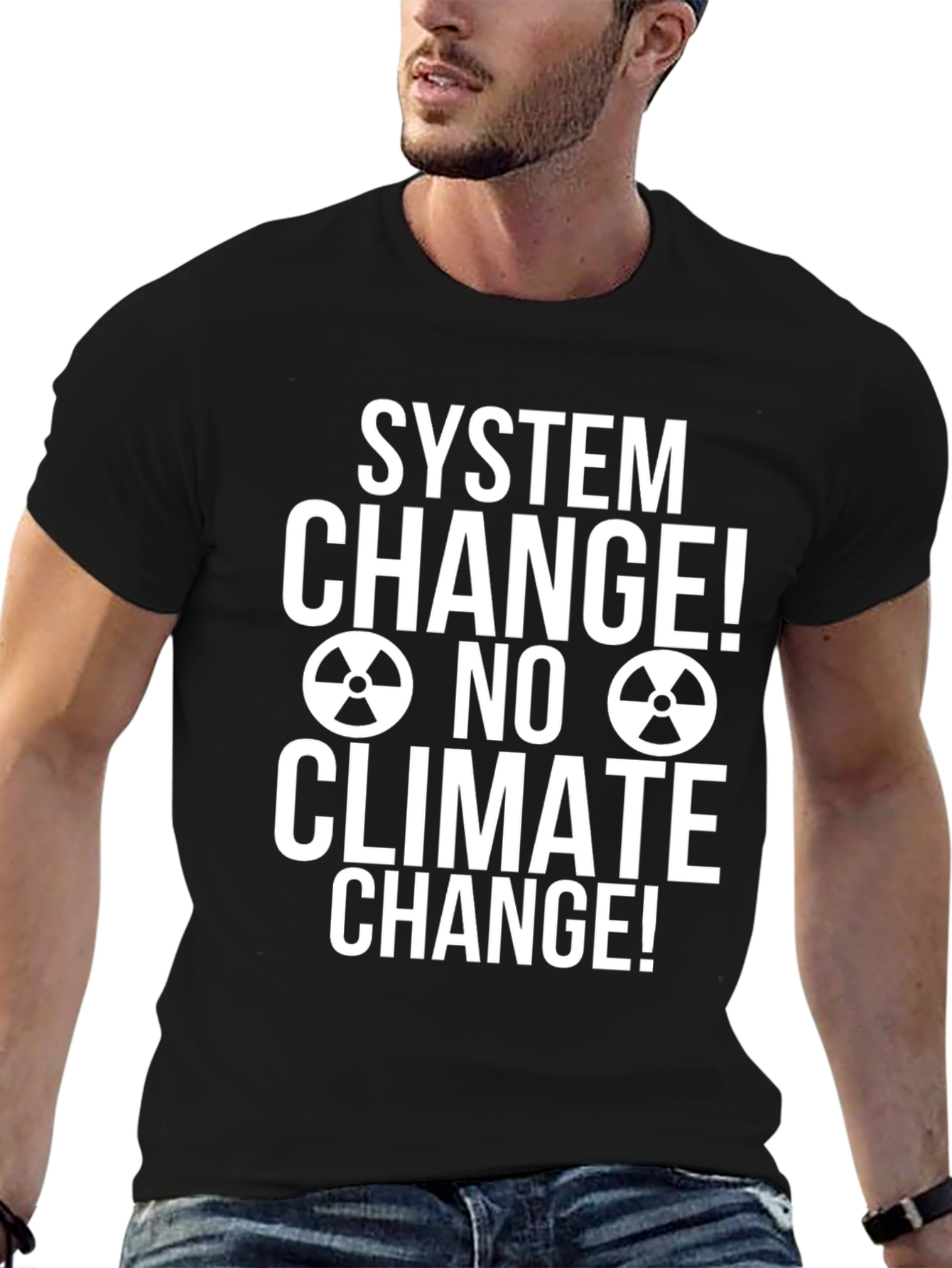 System Change No Climate Change T-Shirt
