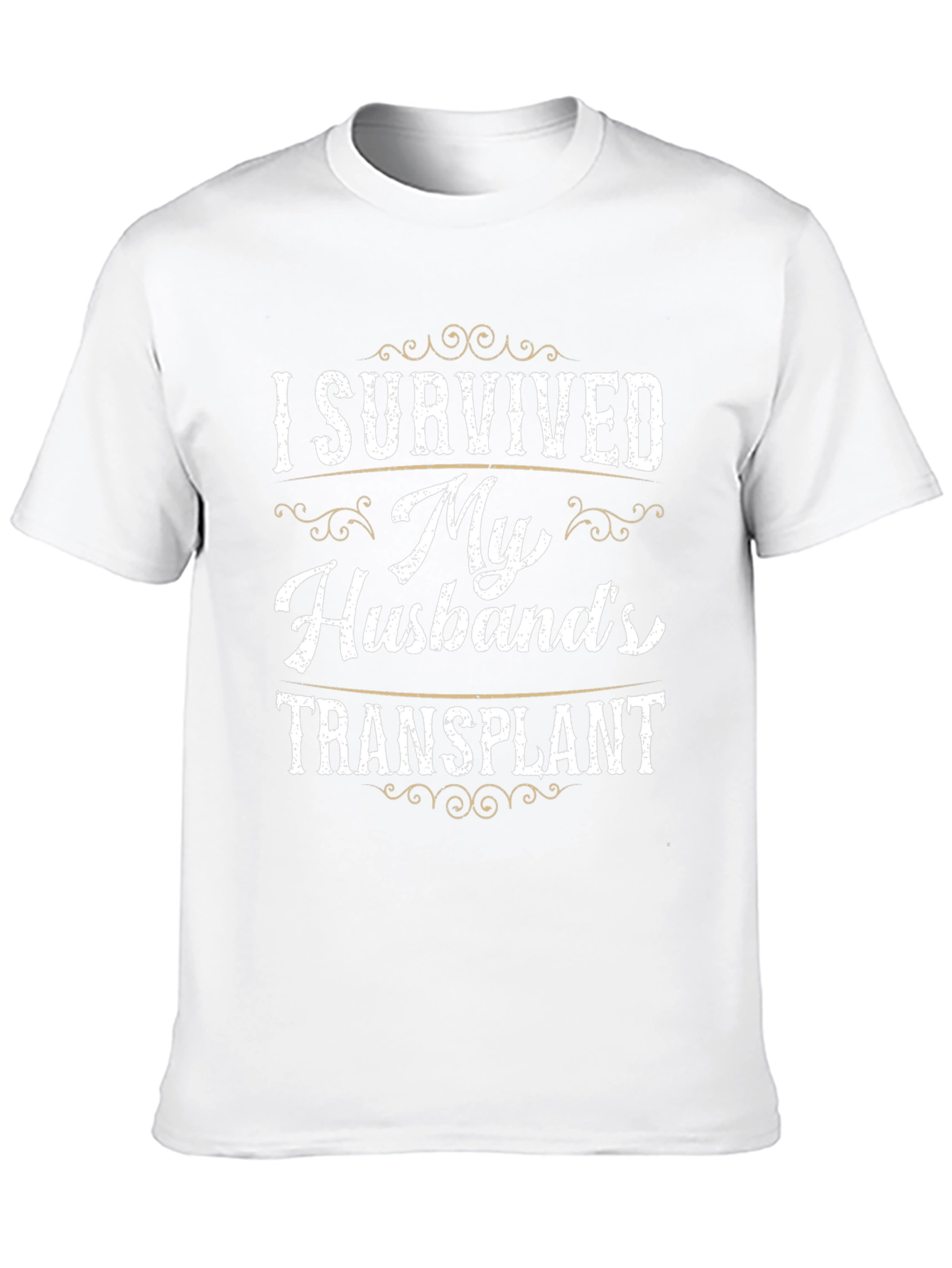 I Survived My Husbands Transplant T-Shirt