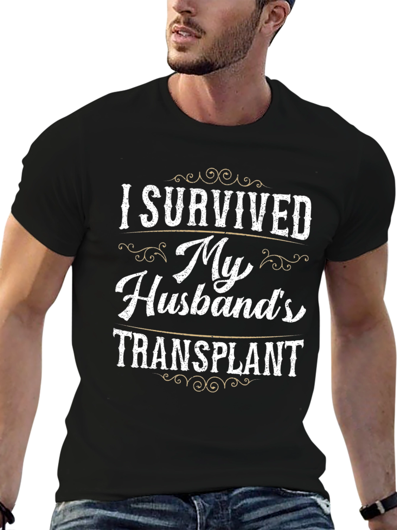 I Survived My Husbands Transplant T-Shirt