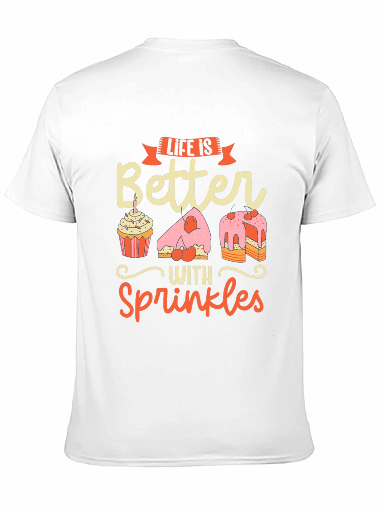 Life is Better with Sprinkles Graphic Tee - Unisex