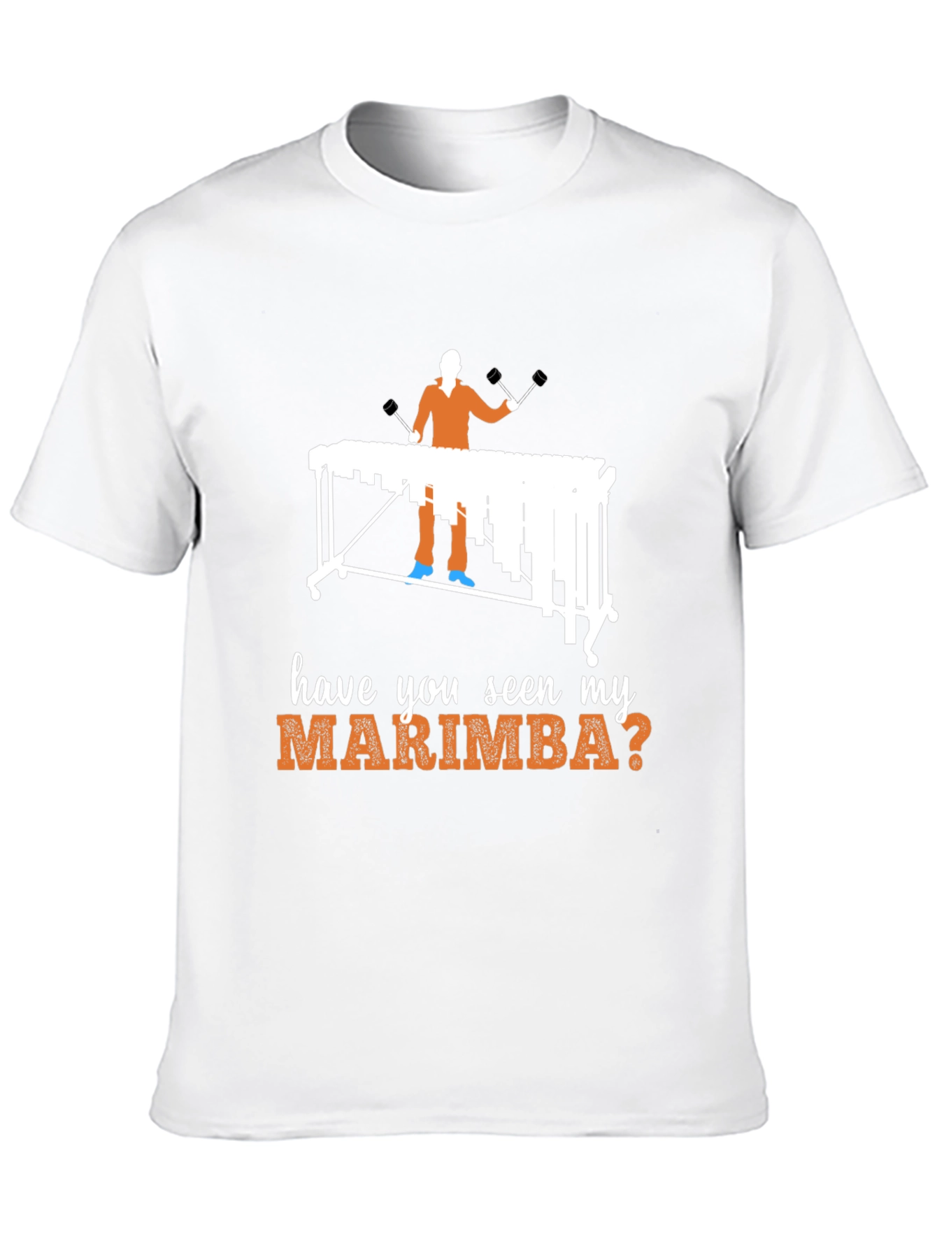 Have You Seen My Marimba? T-Shirt