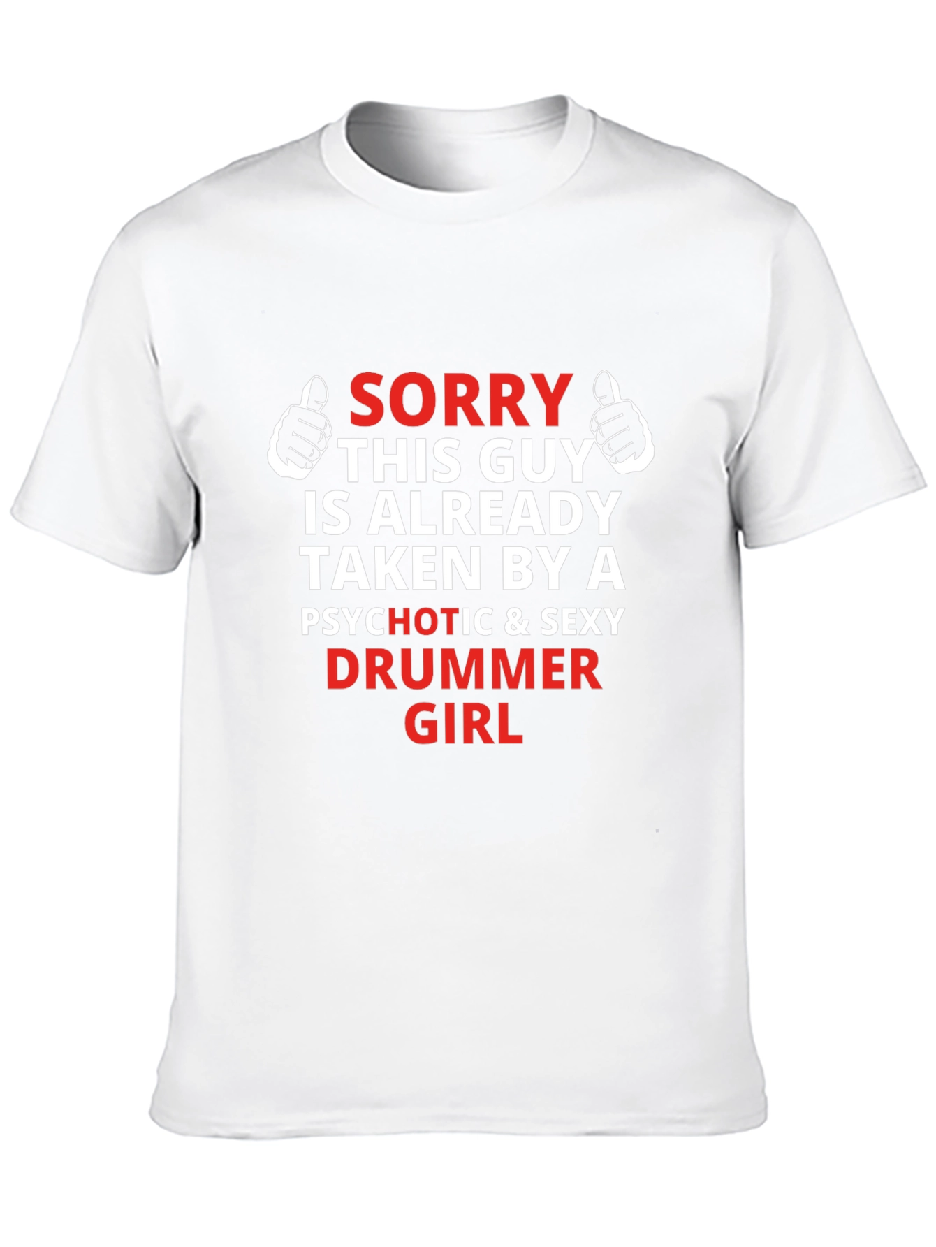 Taken by a Drummer Girl T-Shirt