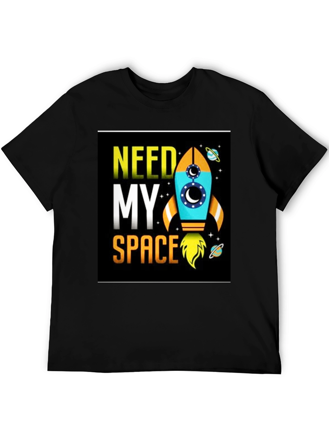 Need My Space T-Shirt - Rocket Design
