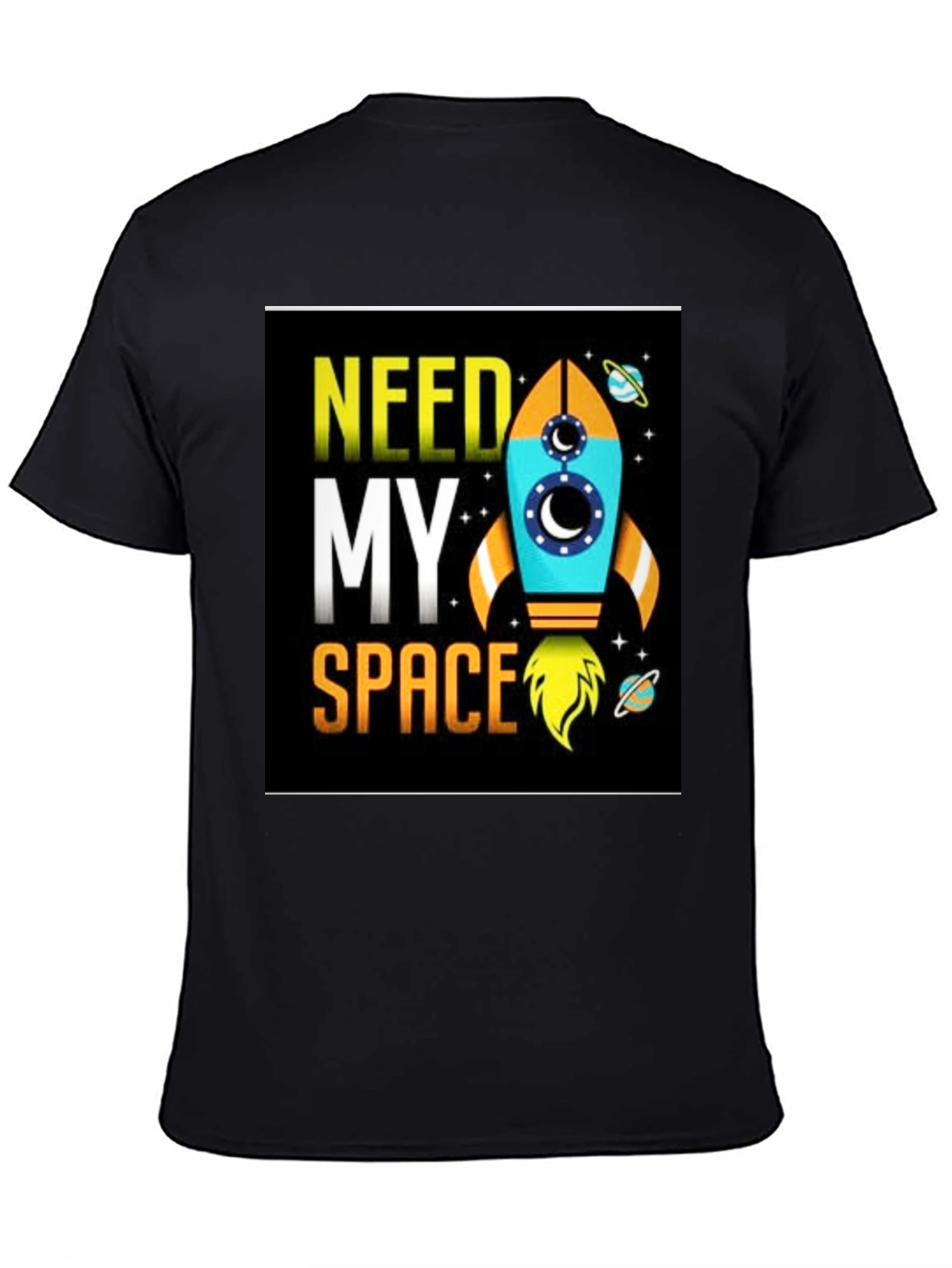 Need My Space T-Shirt - Rocket Design