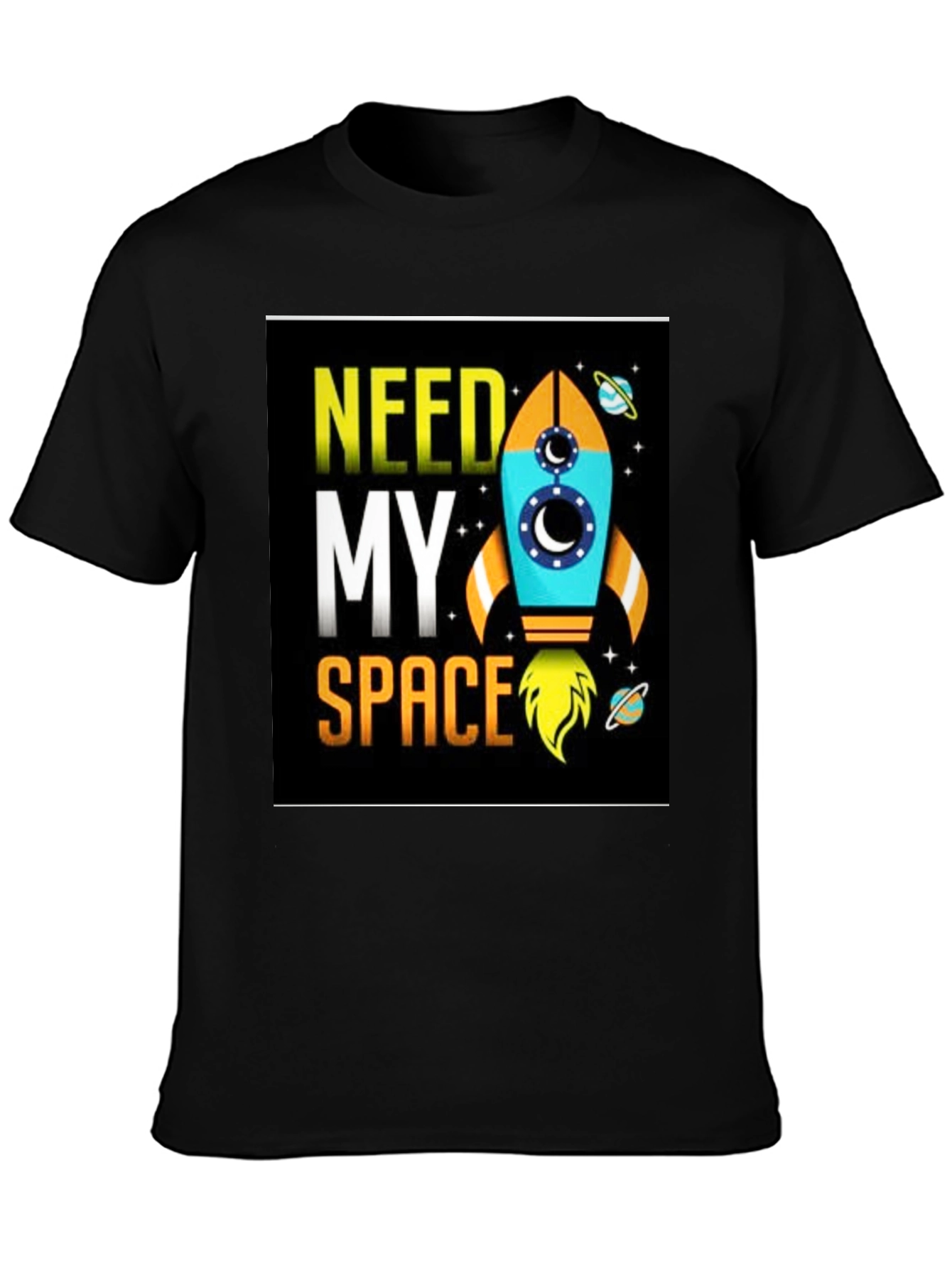 Need My Space T-Shirt - Rocket Design