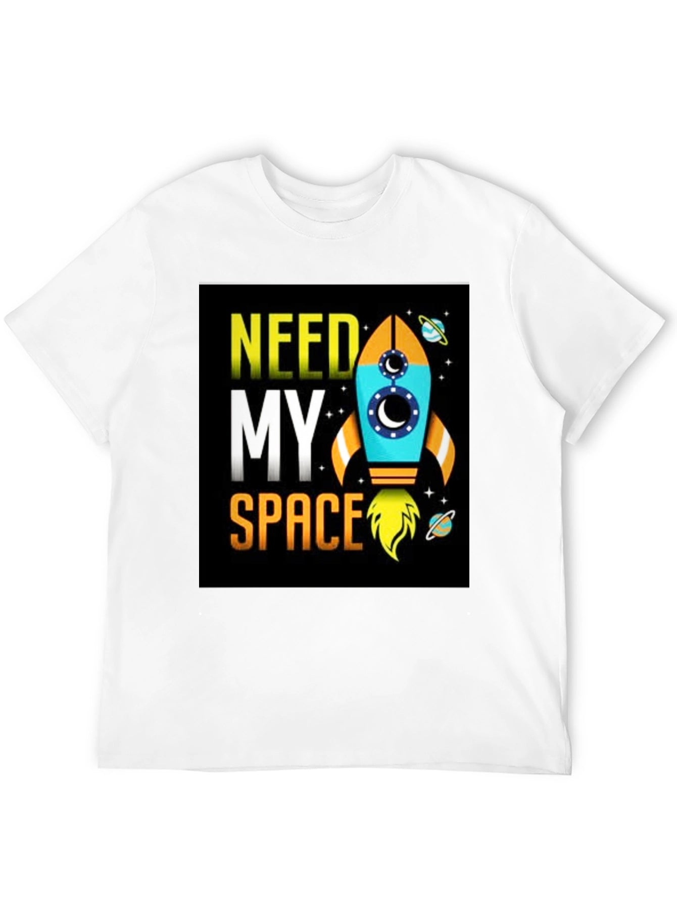 Need My Space T-Shirt - Rocket Design