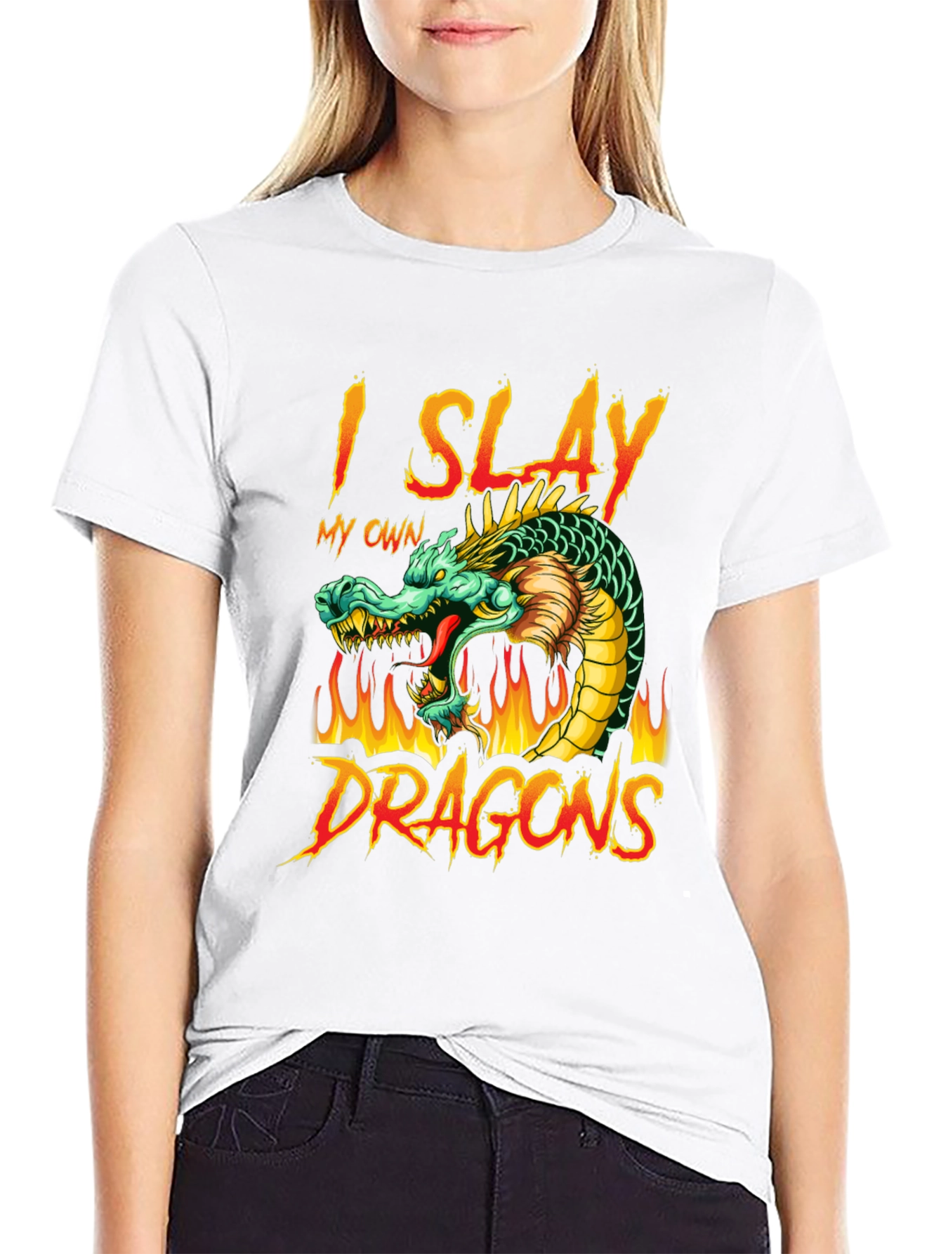 I Slay My Own Dragons Graphic T-Shirt