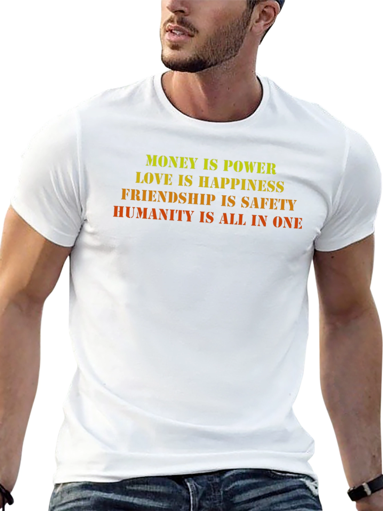 Inspirational Graphic Tee - Money Love Friendship Humanity