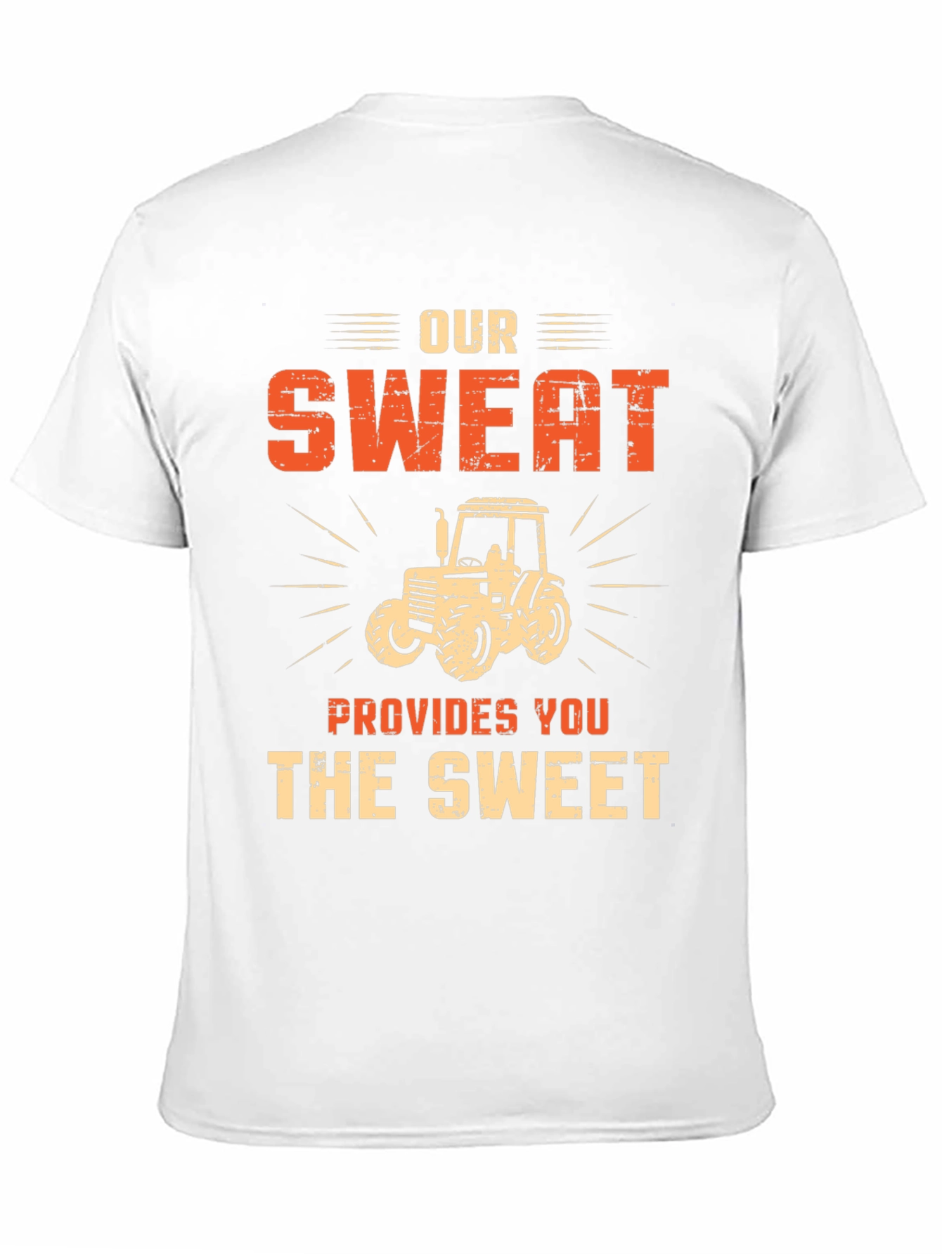 Our Sweat Provides You The Sweet Graphic T-Shirt
