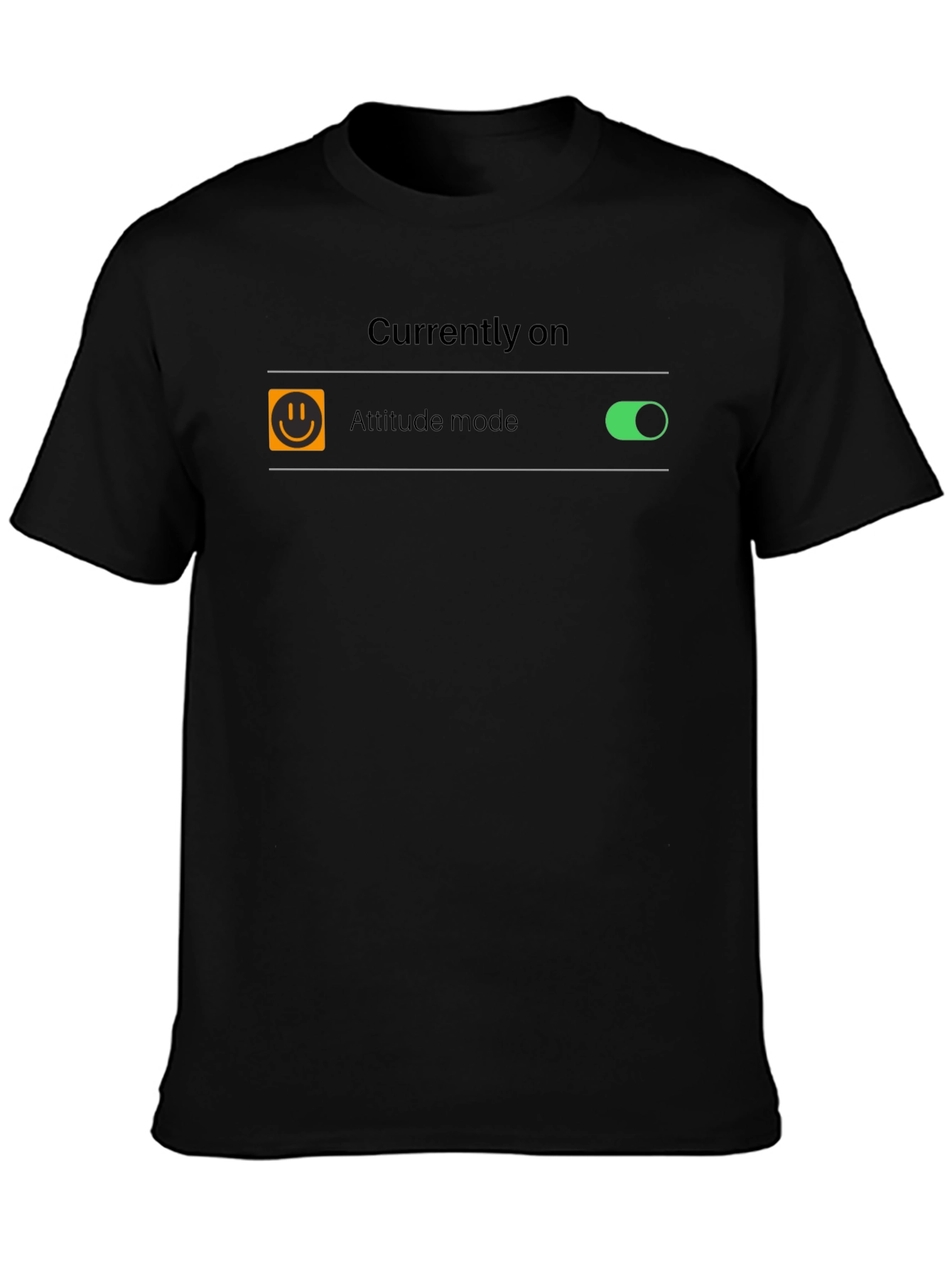 Attitude Mode On T-Shirt - Funny Graphic Tee
