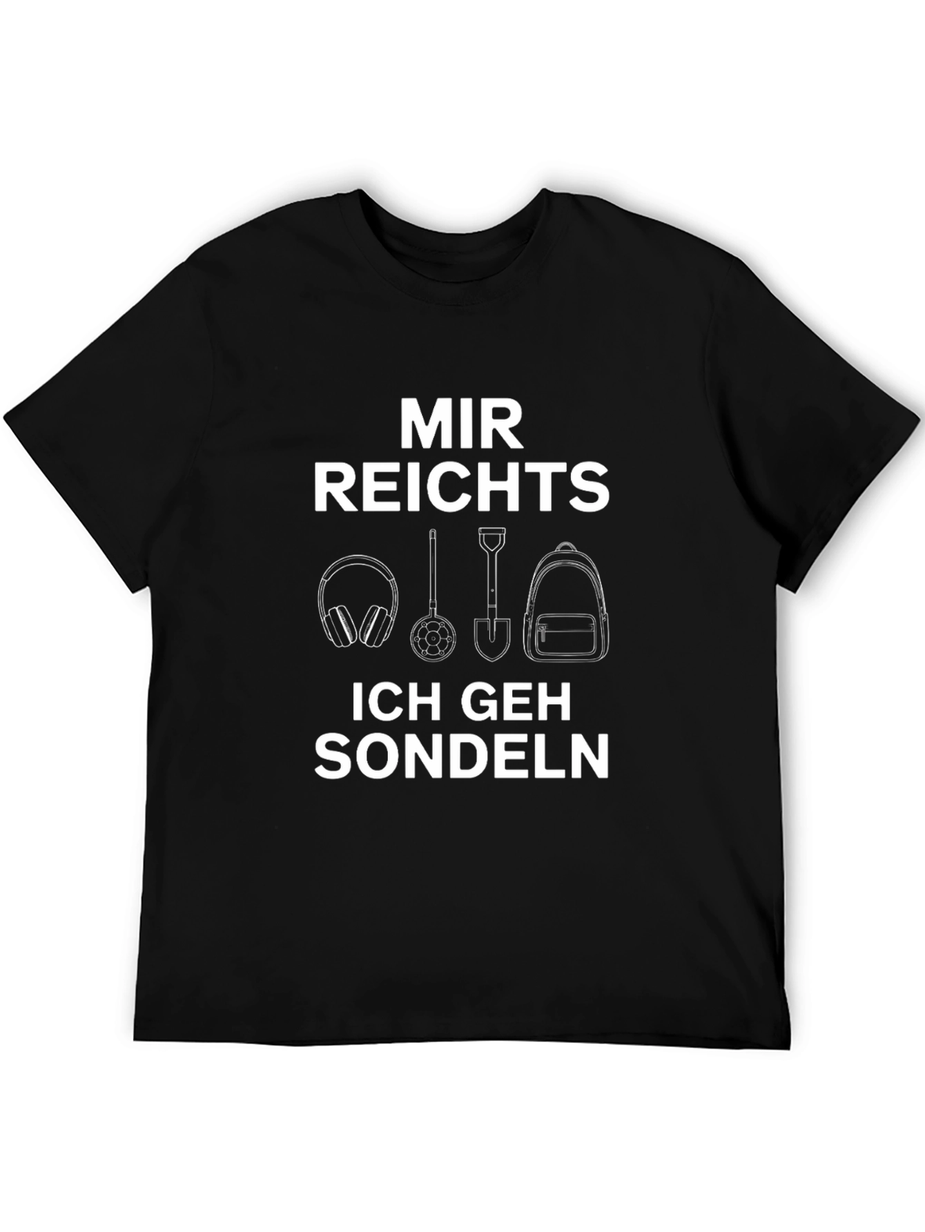 Mir Reichts Ich Geh Sondeln Black Graphic Tee